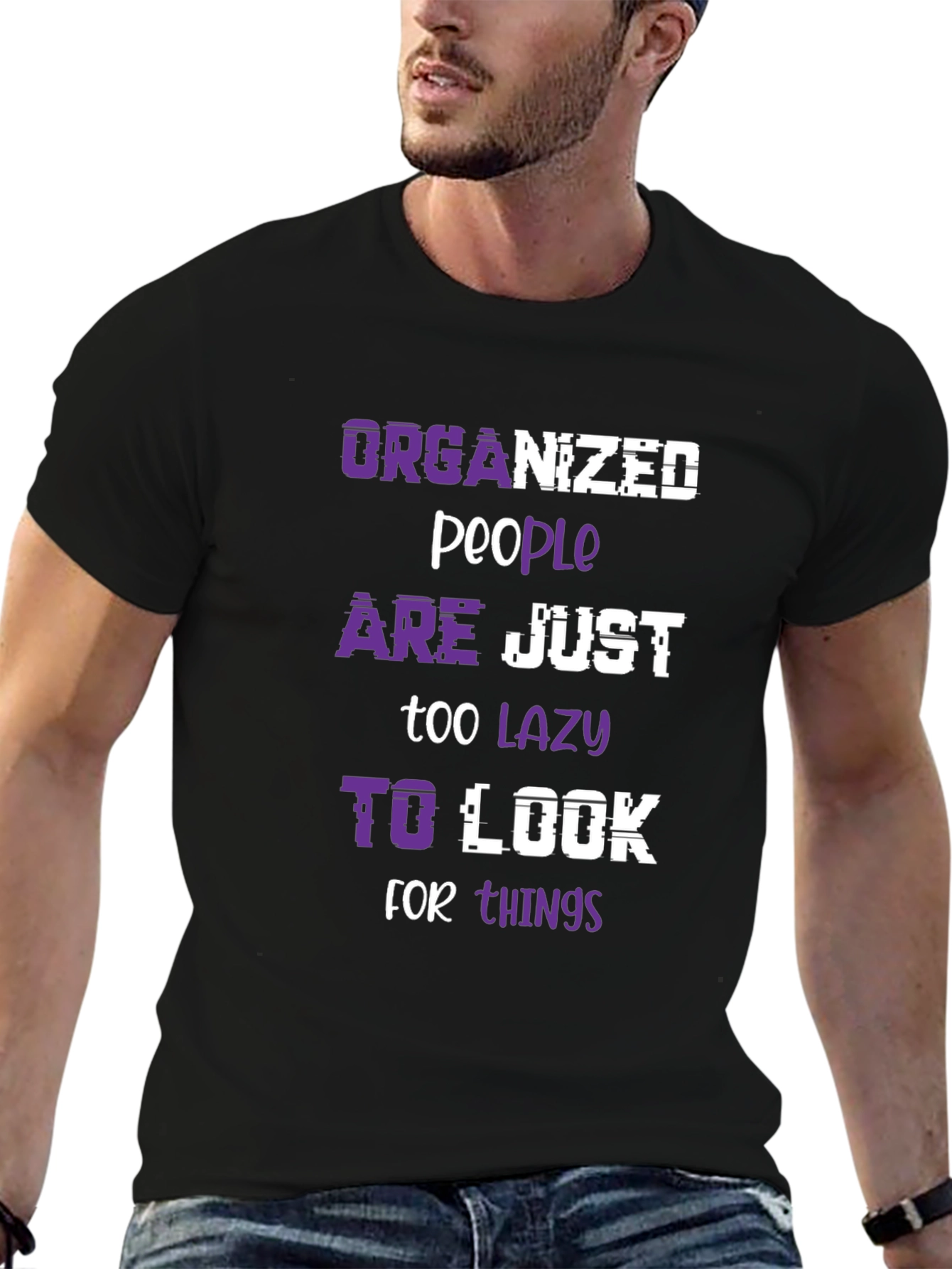 Organized People Lazy Look Funny Slogan Tee