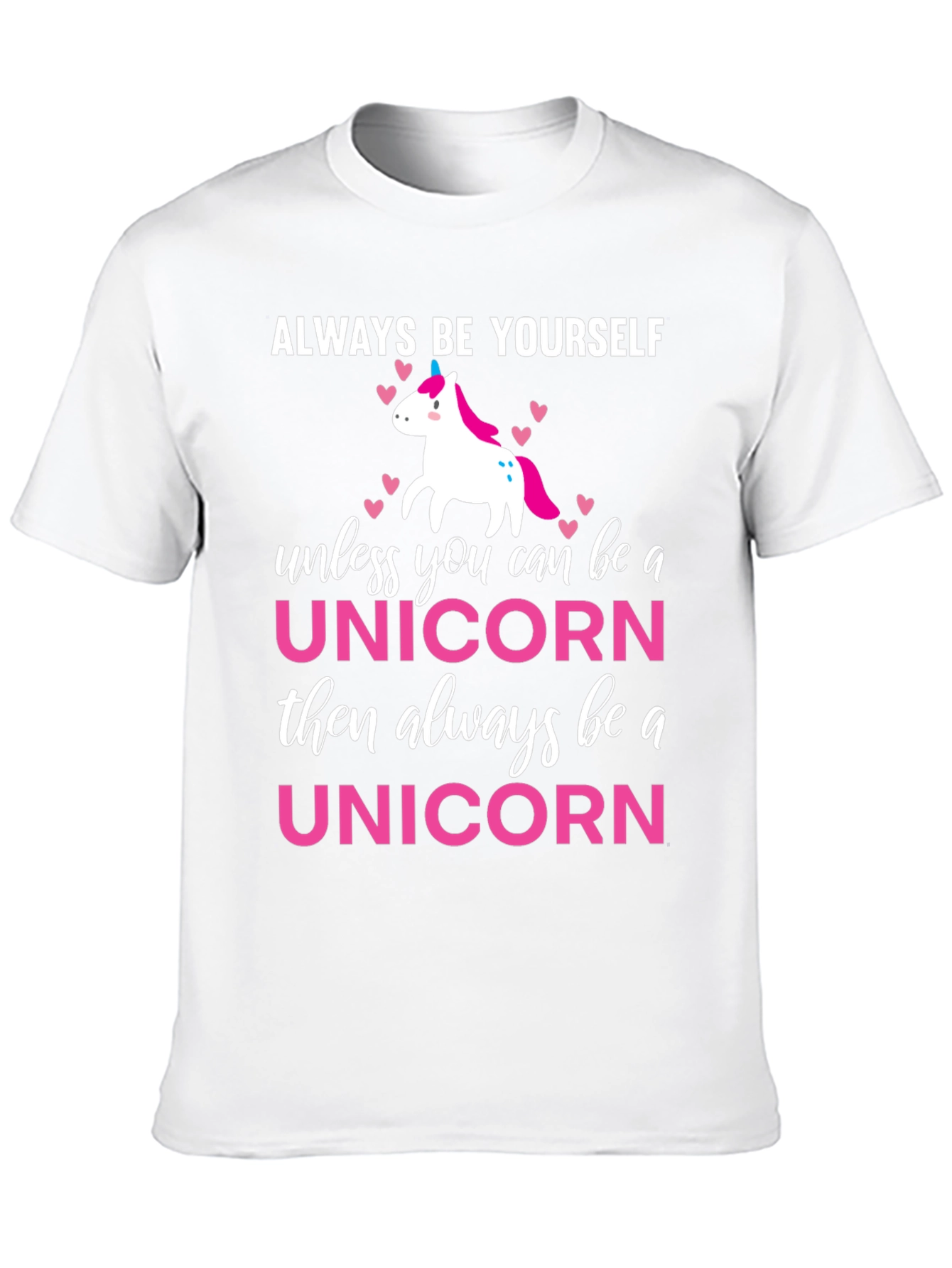 Always Be Yourself Unicorn T-Shirt