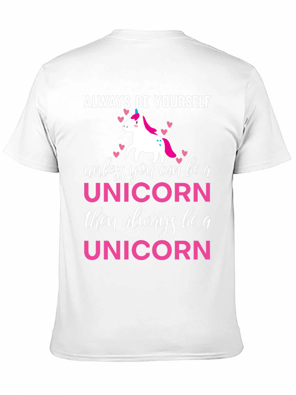 Always Be Yourself Unicorn T-Shirt