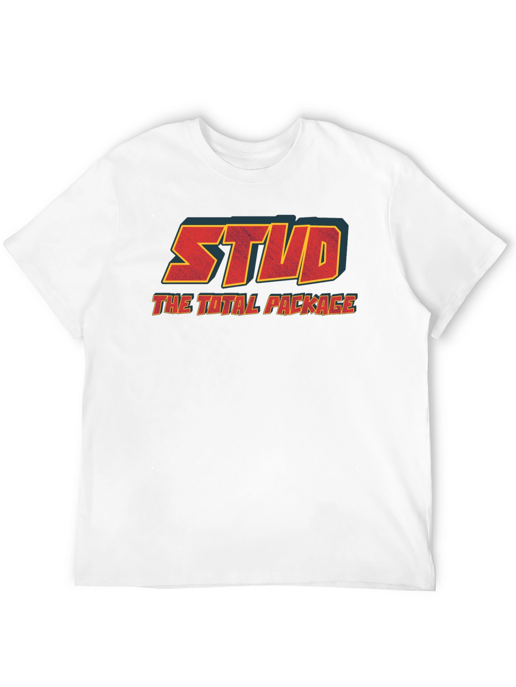 Stud - The Total Package T-Shirt