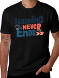 Learning Never Ends Graphic Tee