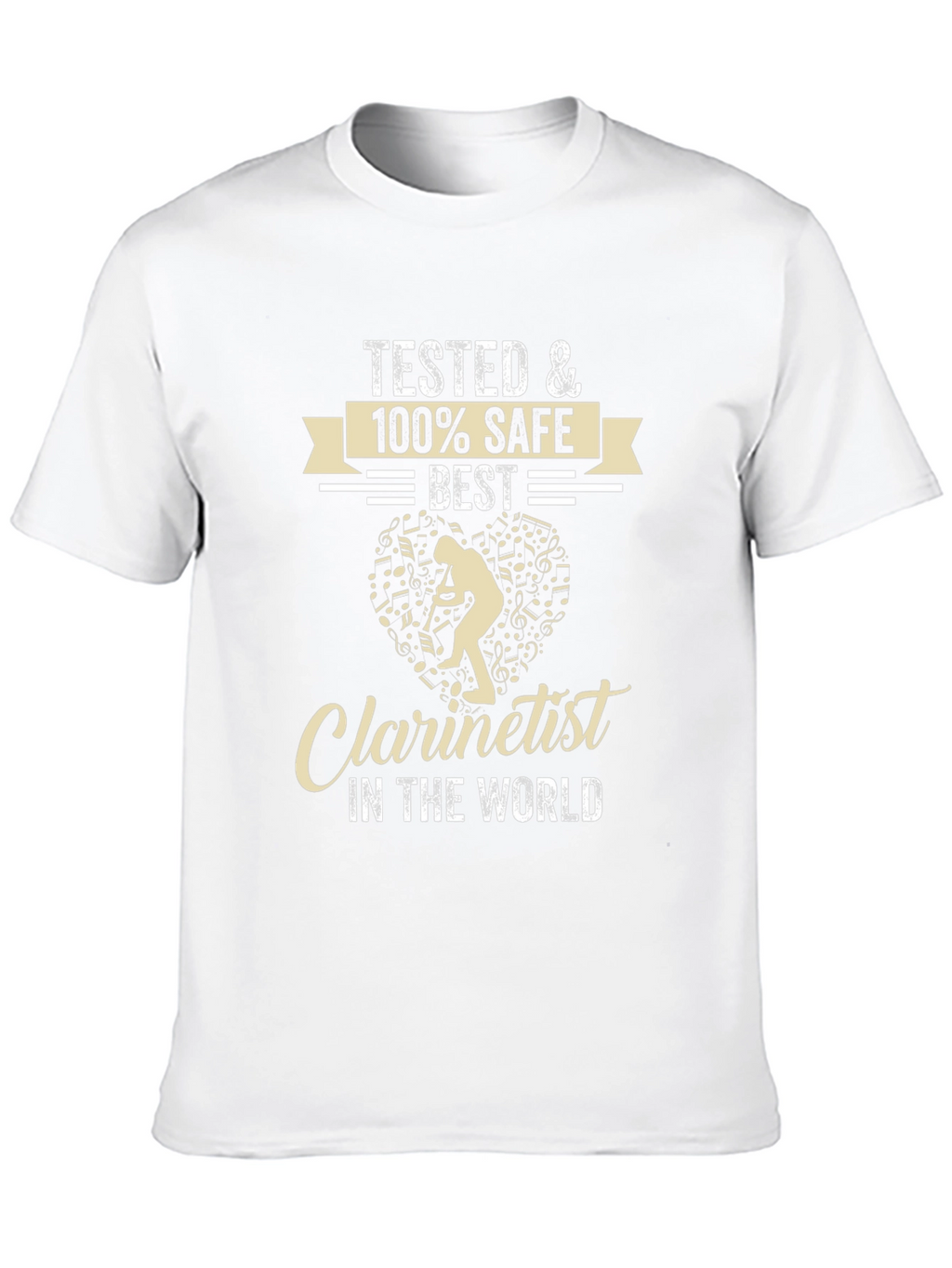 Tested & Safe Clarinetist T-Shirt