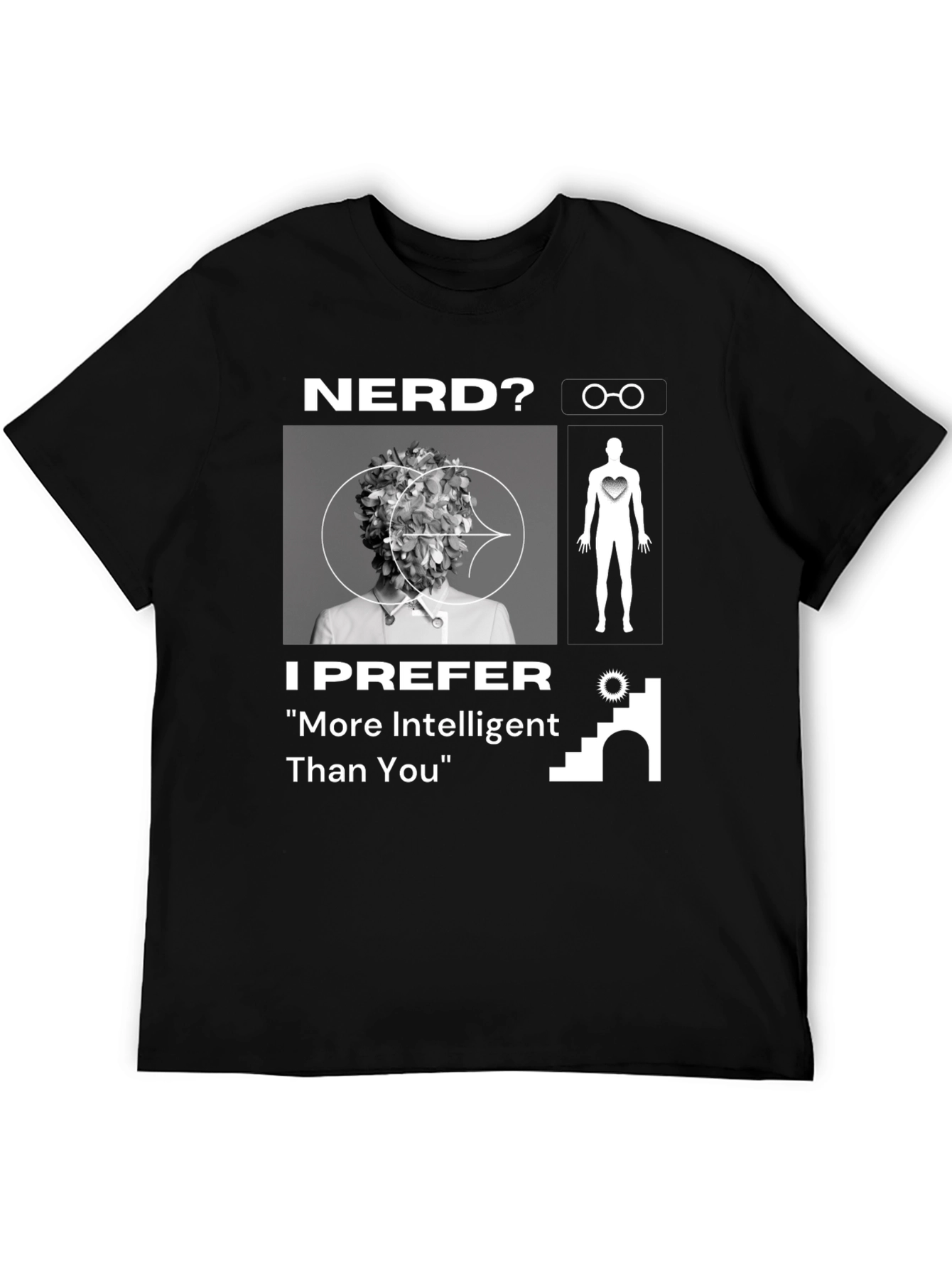 Nerd? More Intelligent Than You T-Shirt