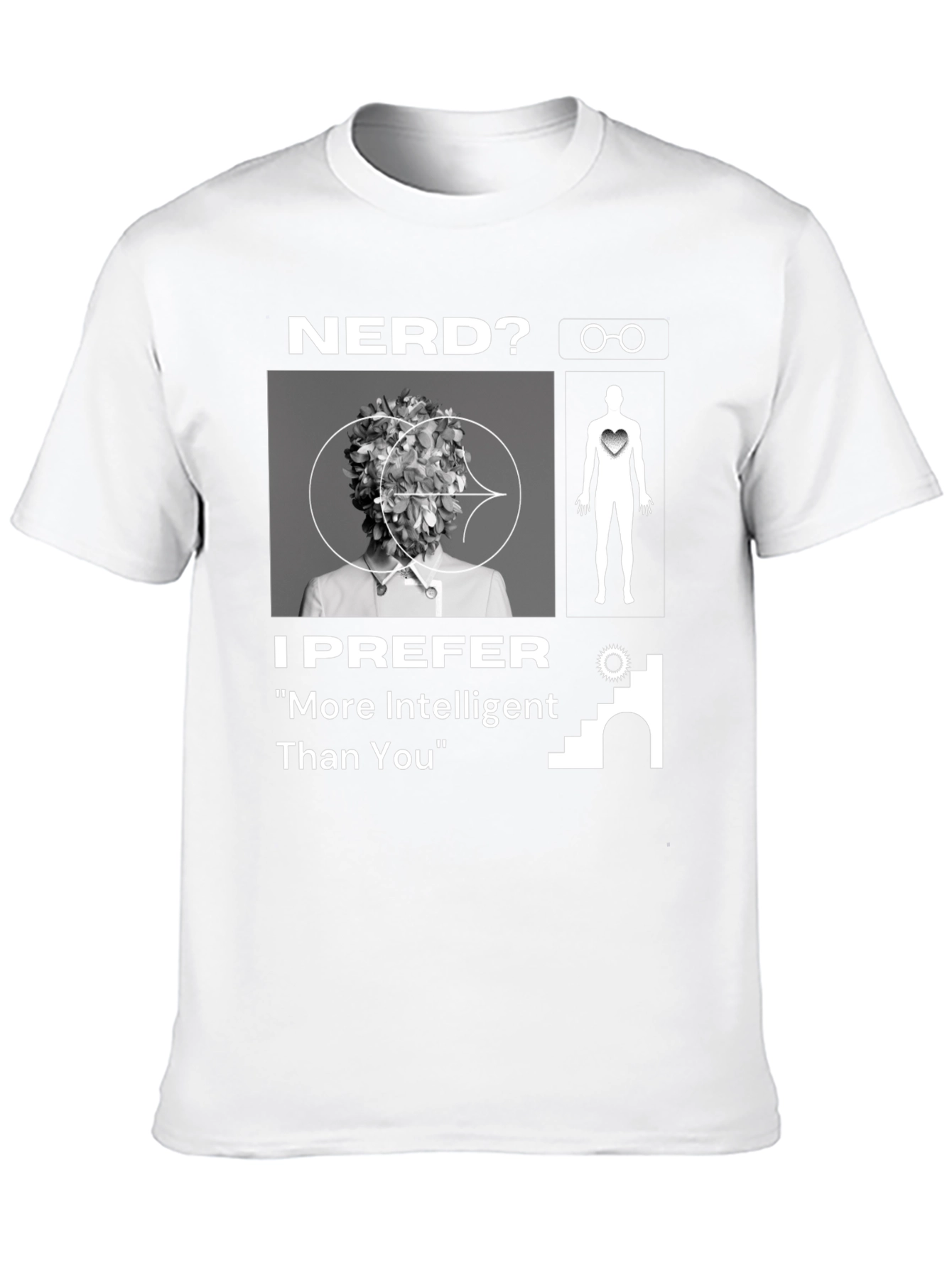 Nerd? More Intelligent Than You T-Shirt