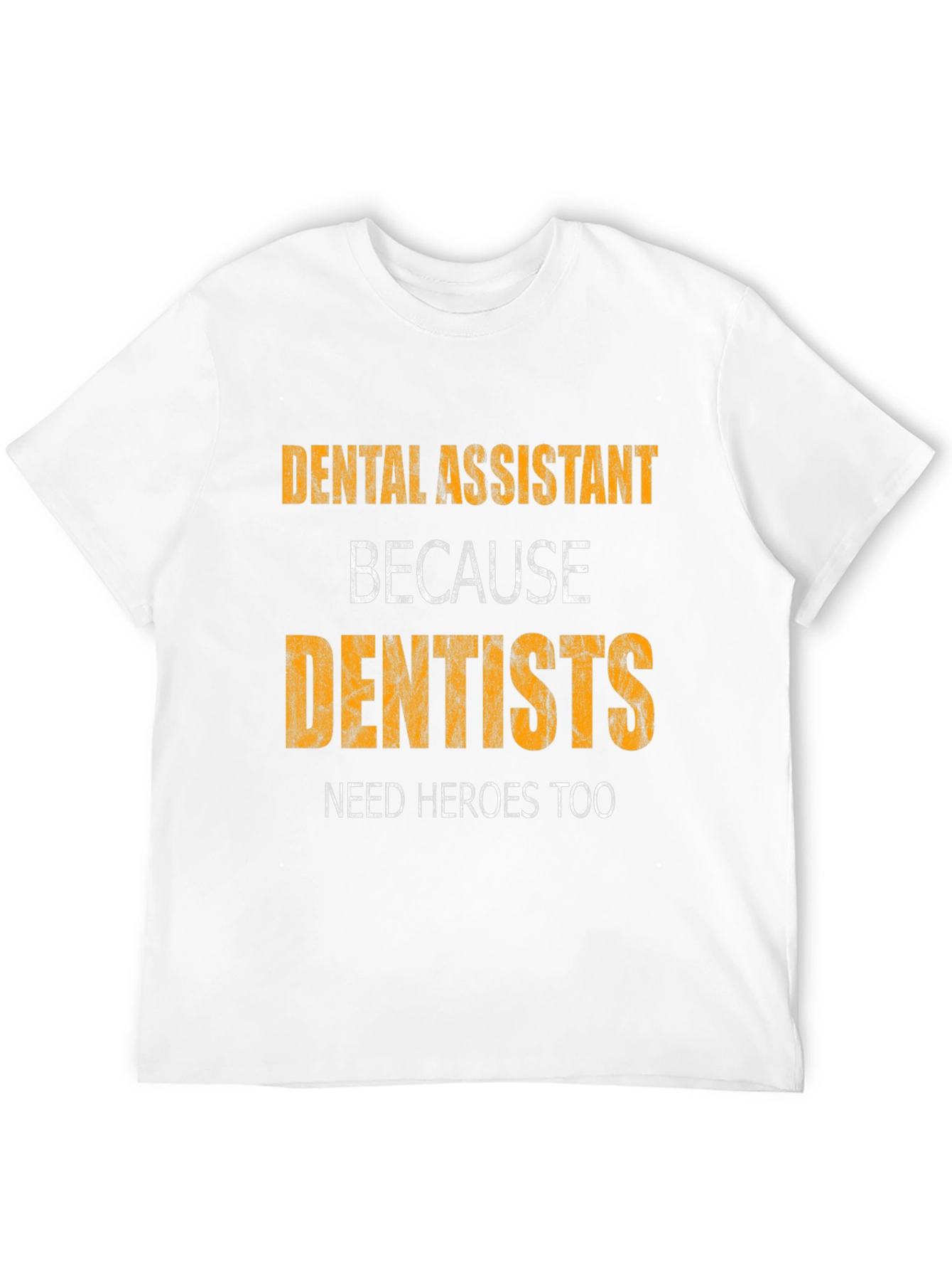 Dental Assistant Hero Tee