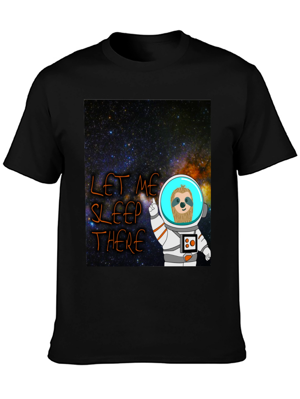 Cosmic Sloth Astronaut T-Shirt - Let Me Sleep There