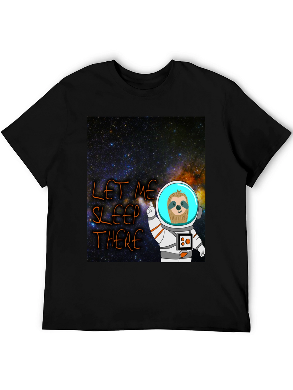 Cosmic Sloth Astronaut T-Shirt - Let Me Sleep There