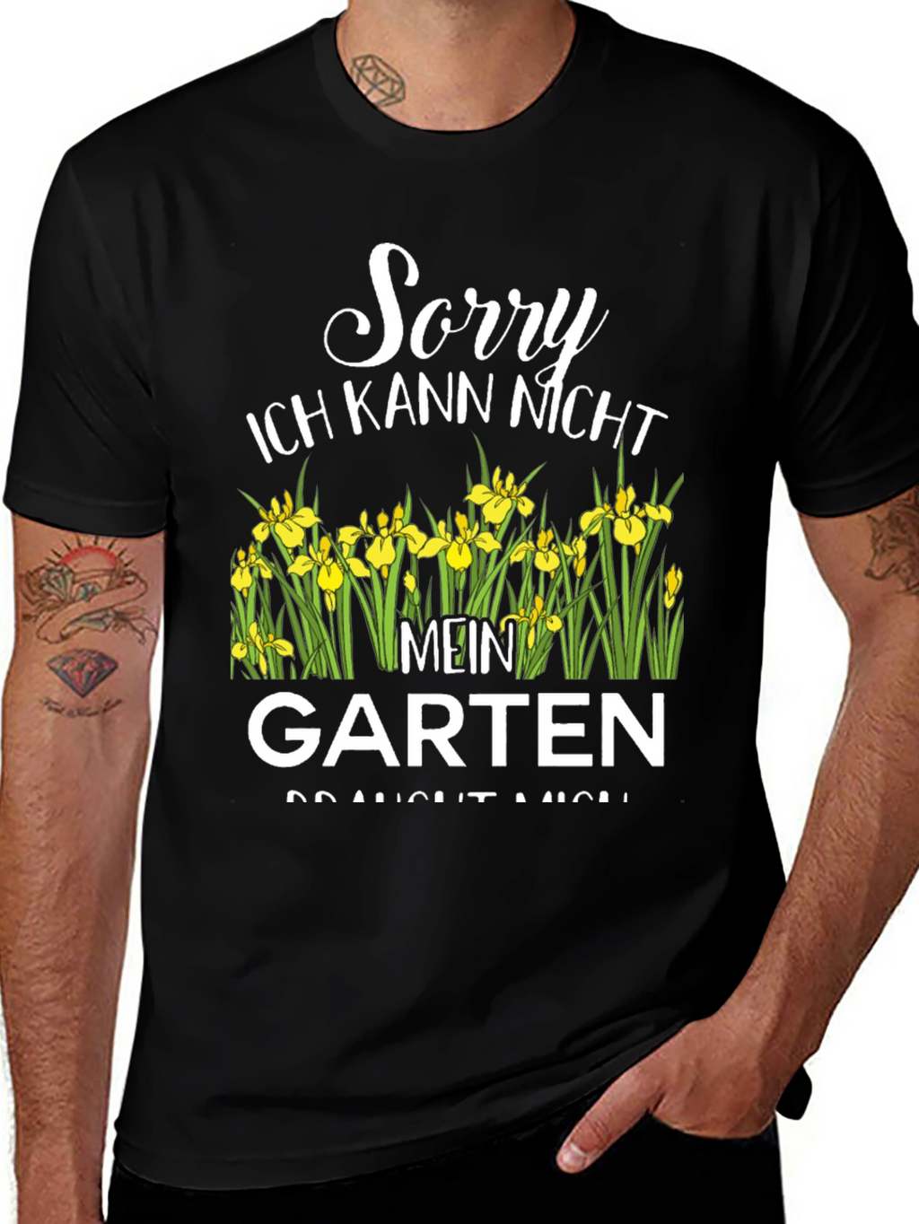 Sorry Mein Garten T-Shirt