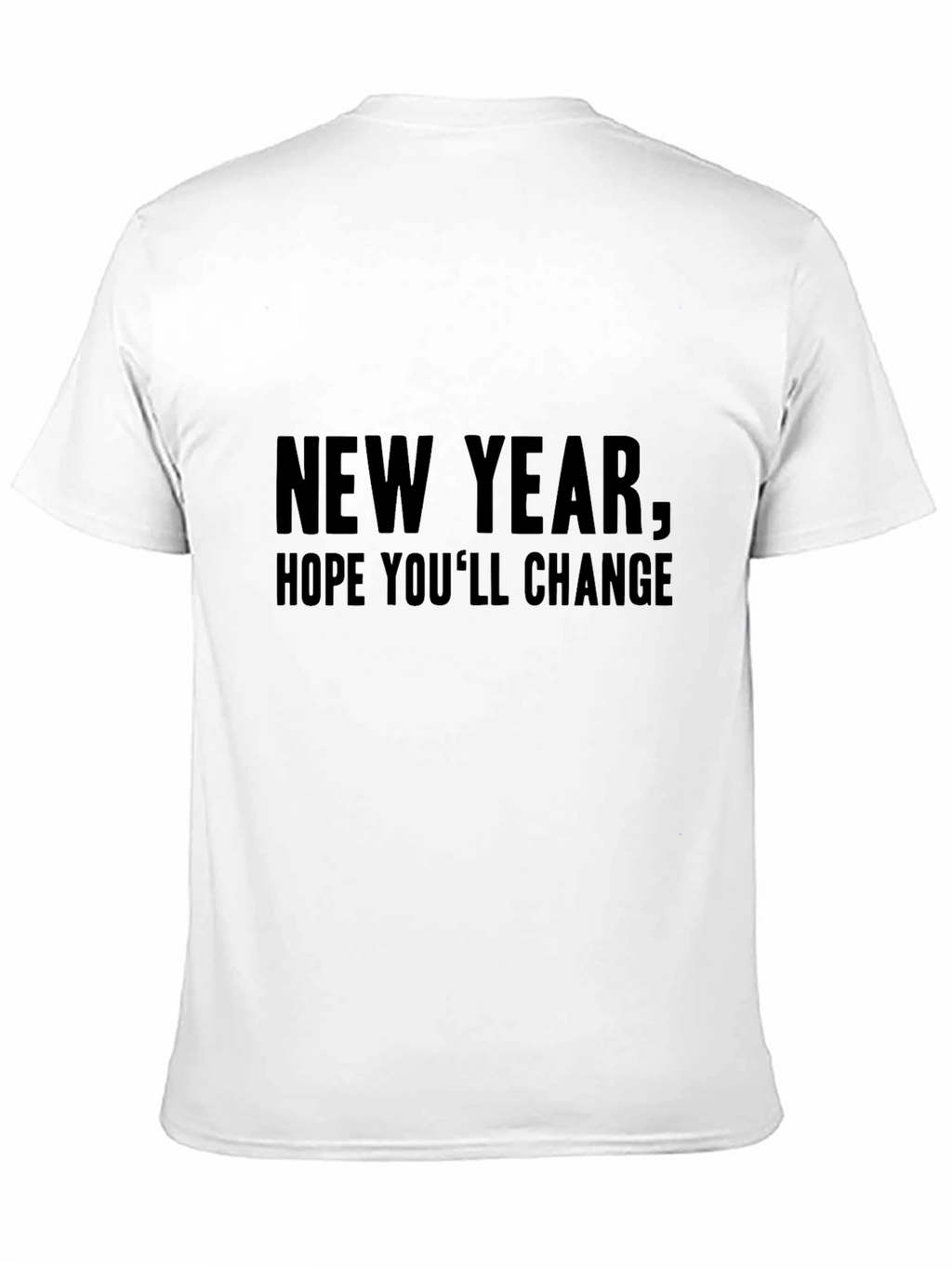 New Year Funny Graphic Tee