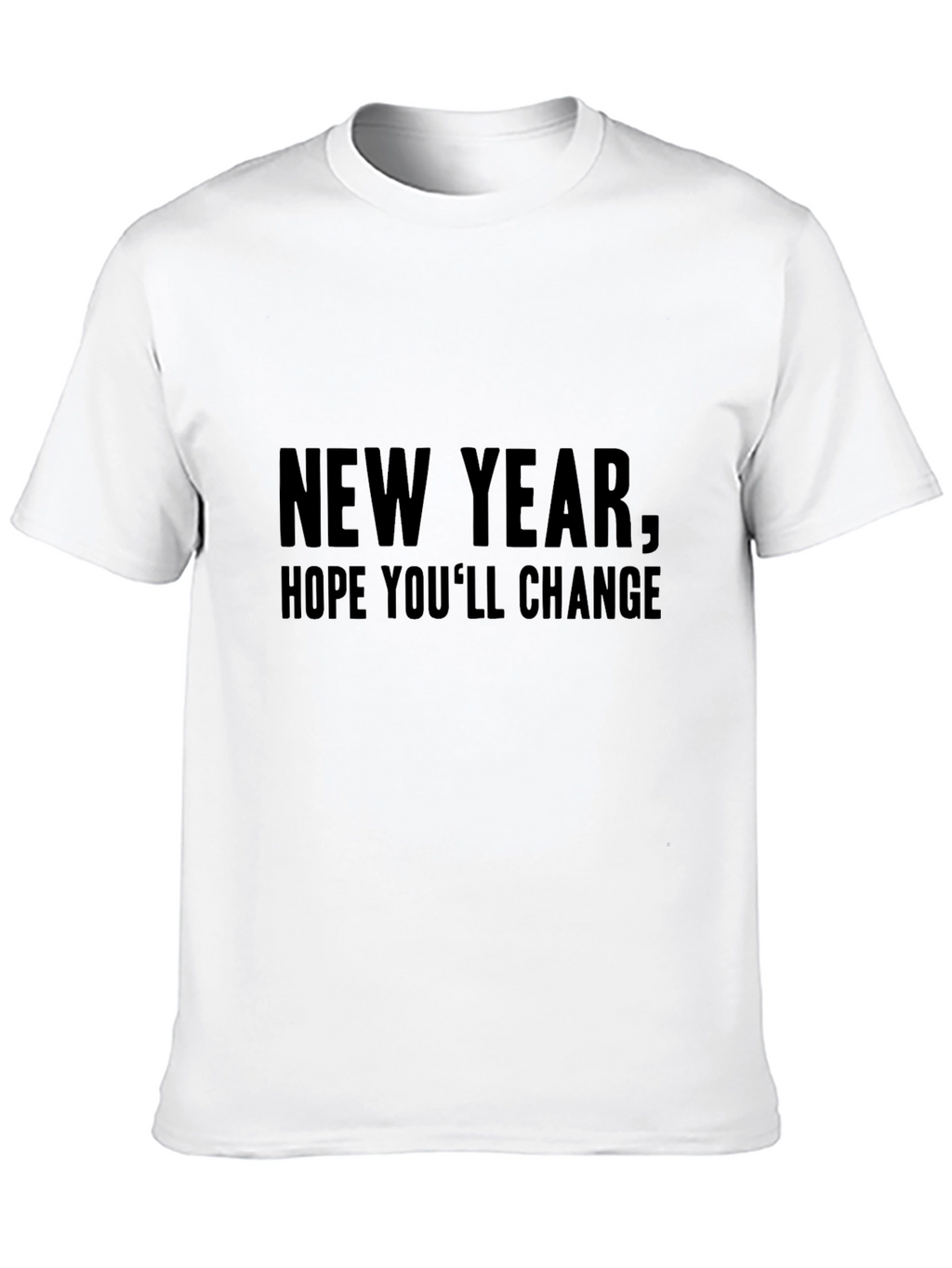New Year Funny Graphic Tee
