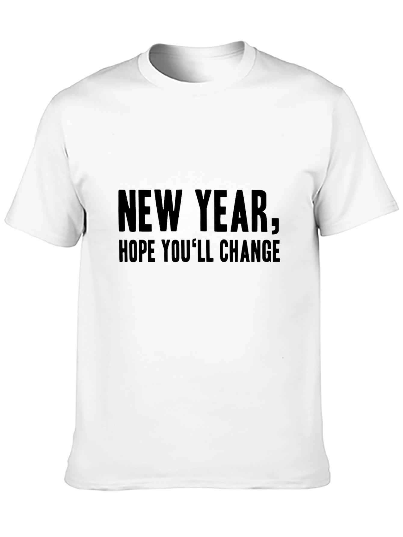 New Year Funny Graphic Tee