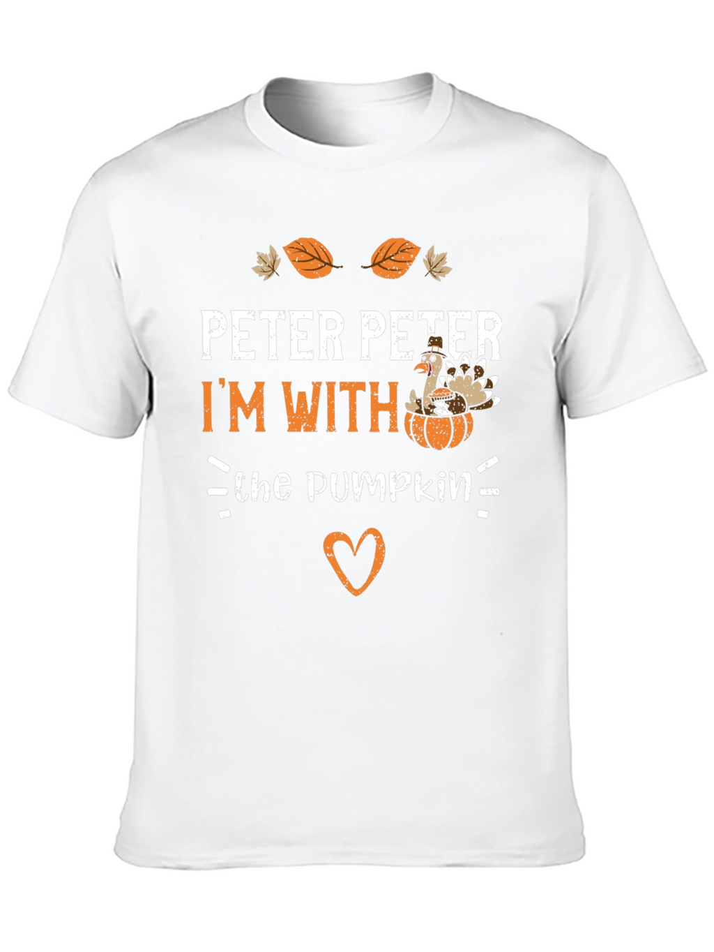 Peter Peter Im With The Pumpkin T-Shirt