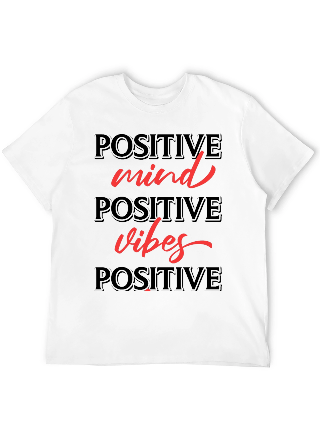 Positive Mind Positive Vibes T-Shirt