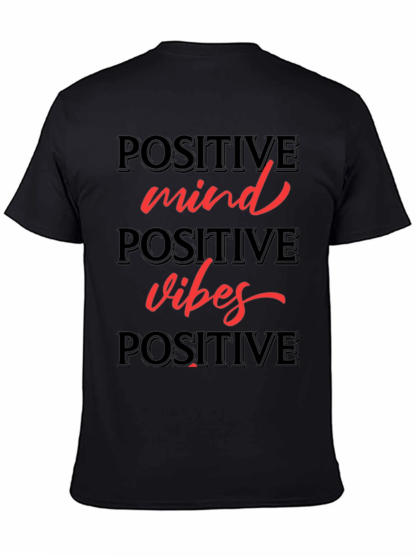 Positive Mind Positive Vibes T-Shirt