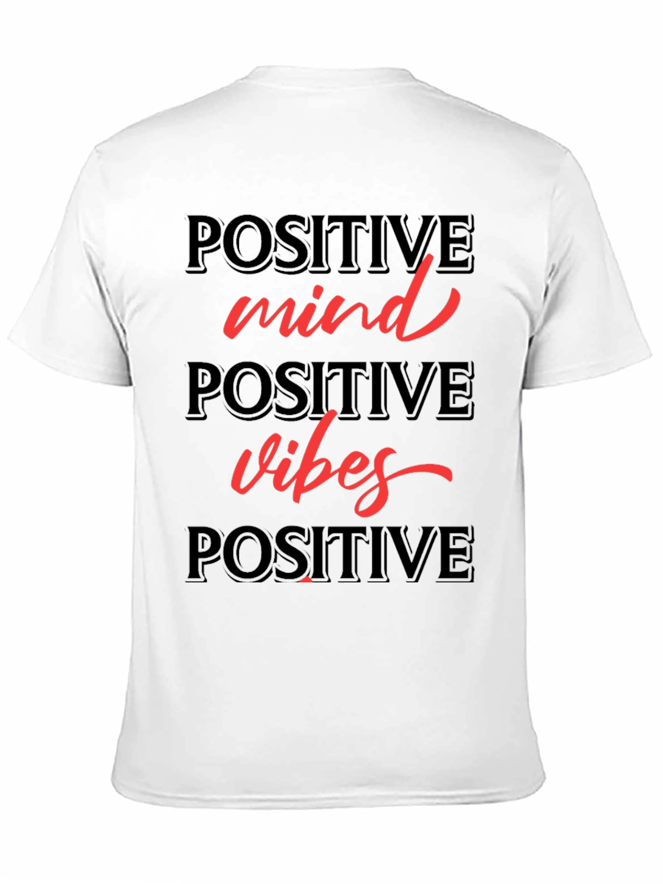 Positive Mind Positive Vibes T-Shirt