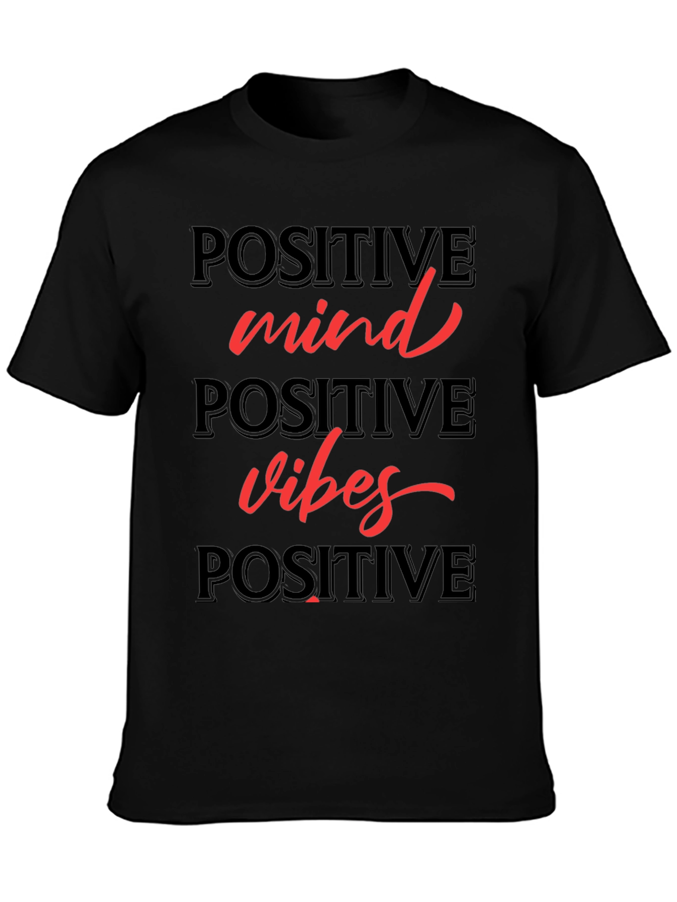 Positive Mind Positive Vibes T-Shirt