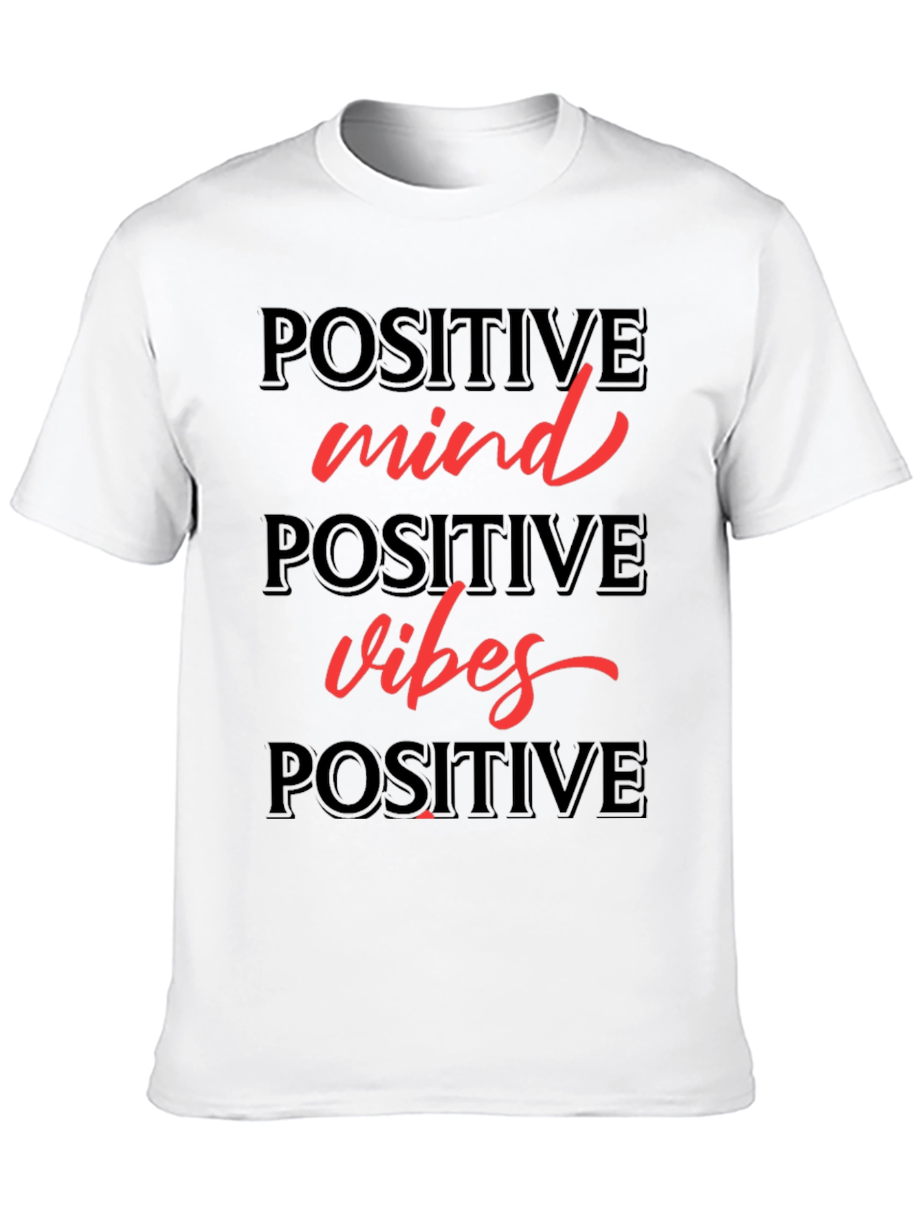 Positive Mind Positive Vibes T-Shirt