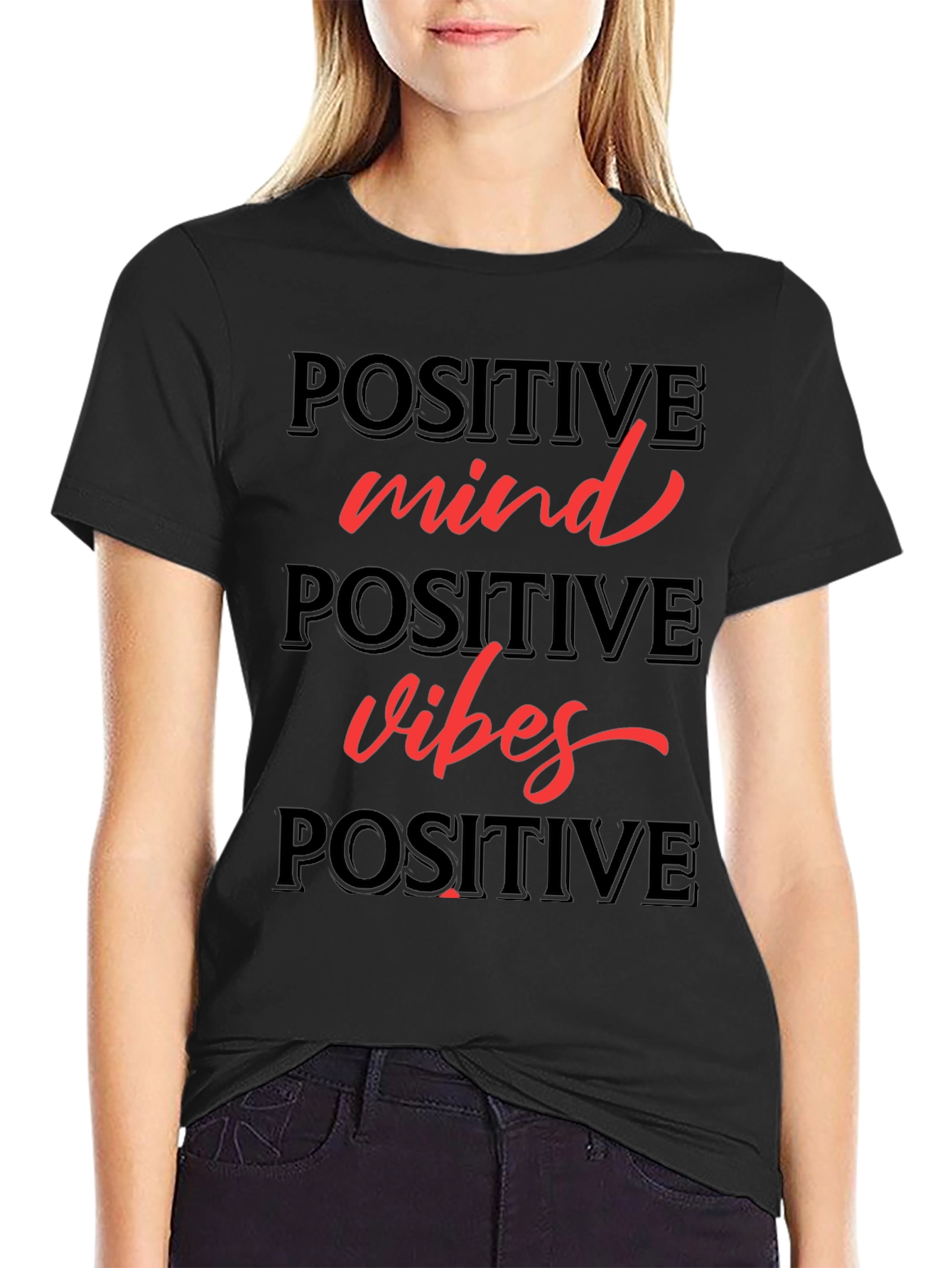 Positive Mind Positive Vibes T-Shirt