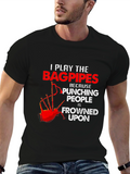 Bagpipes T-Shirt: Punching People is Frowned Upon