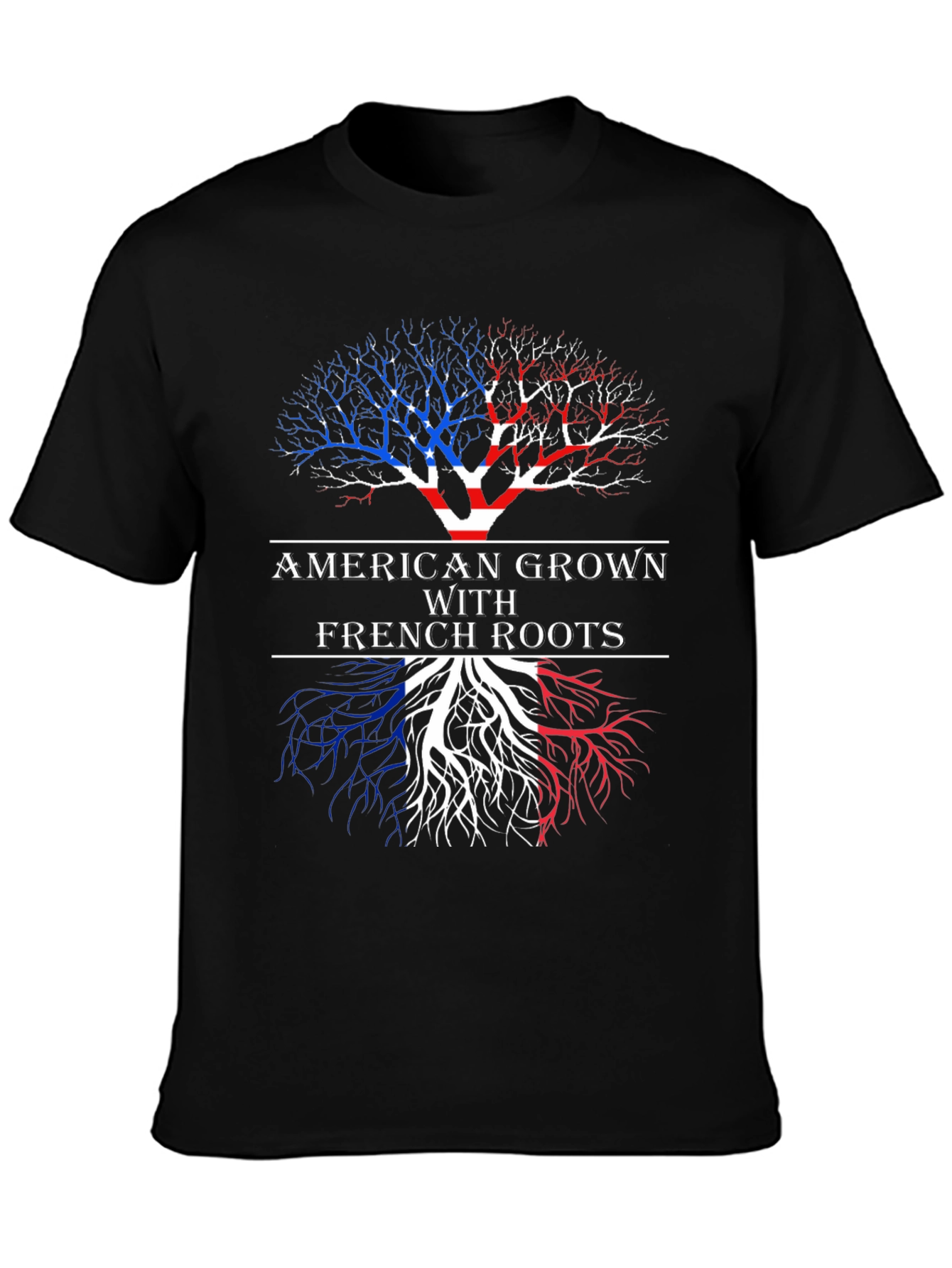 American Grown With French Roots Graphic T-Shirt
