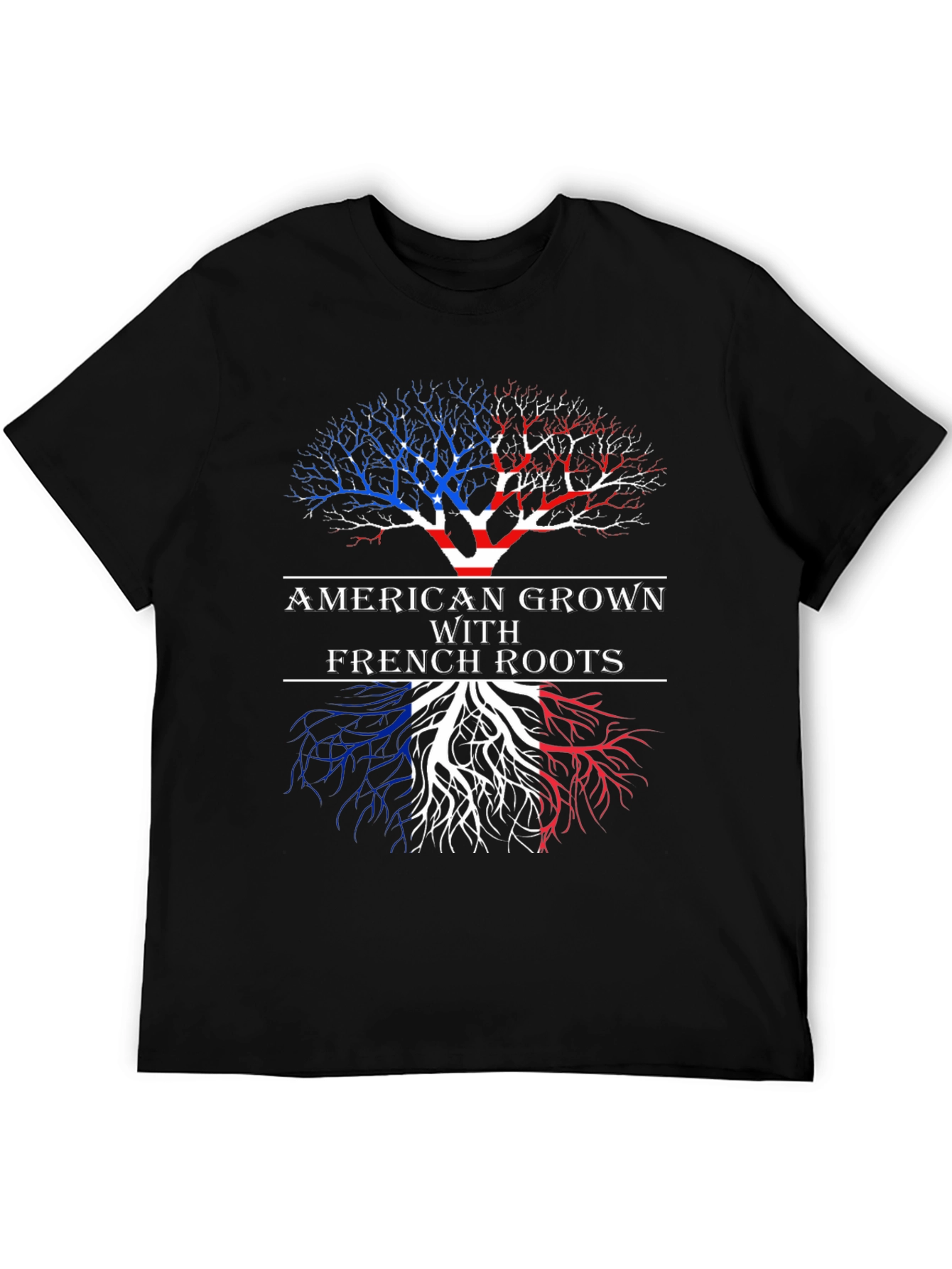 American Grown With French Roots Graphic T-Shirt