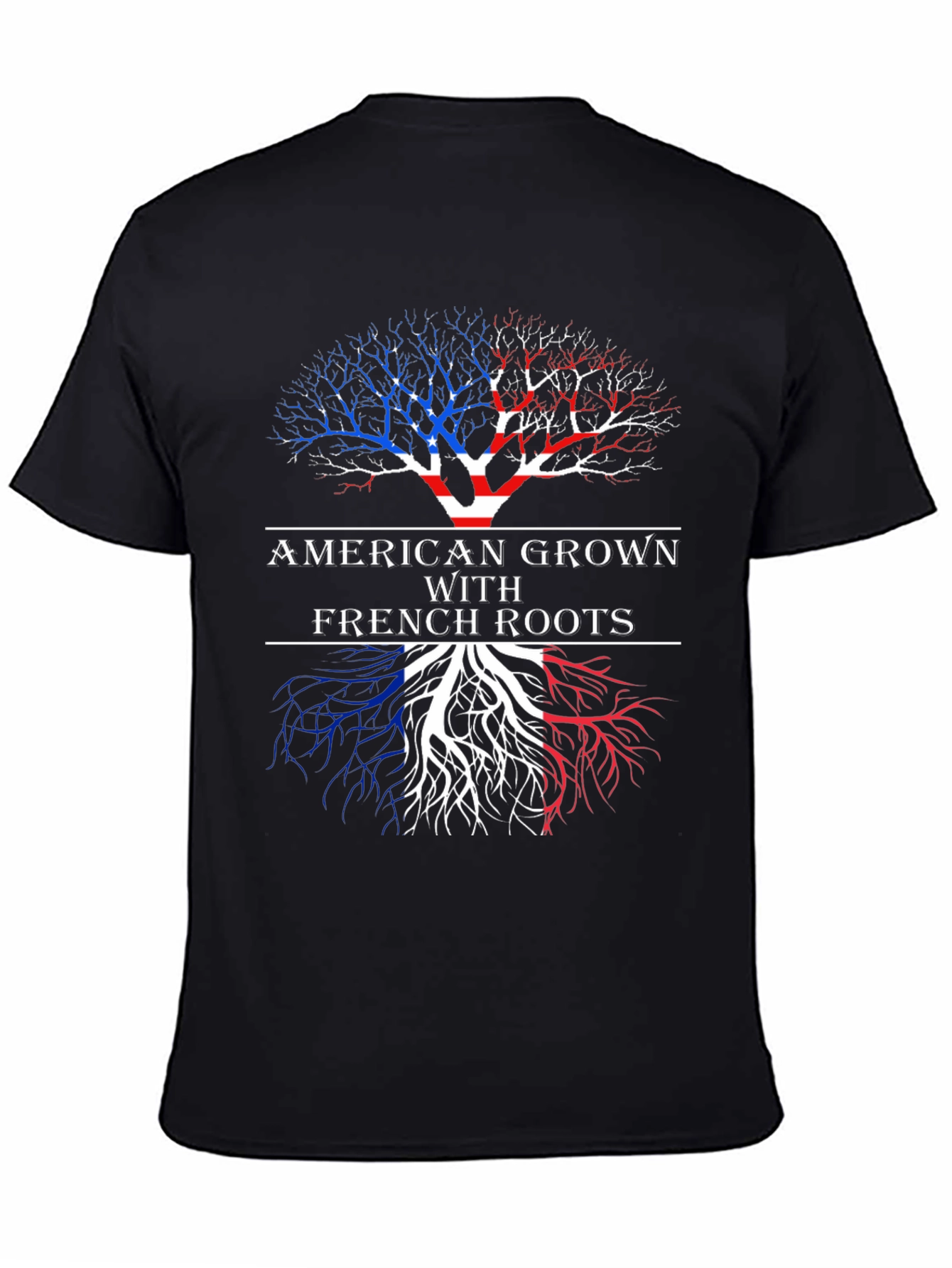 American Grown With French Roots Graphic T-Shirt
