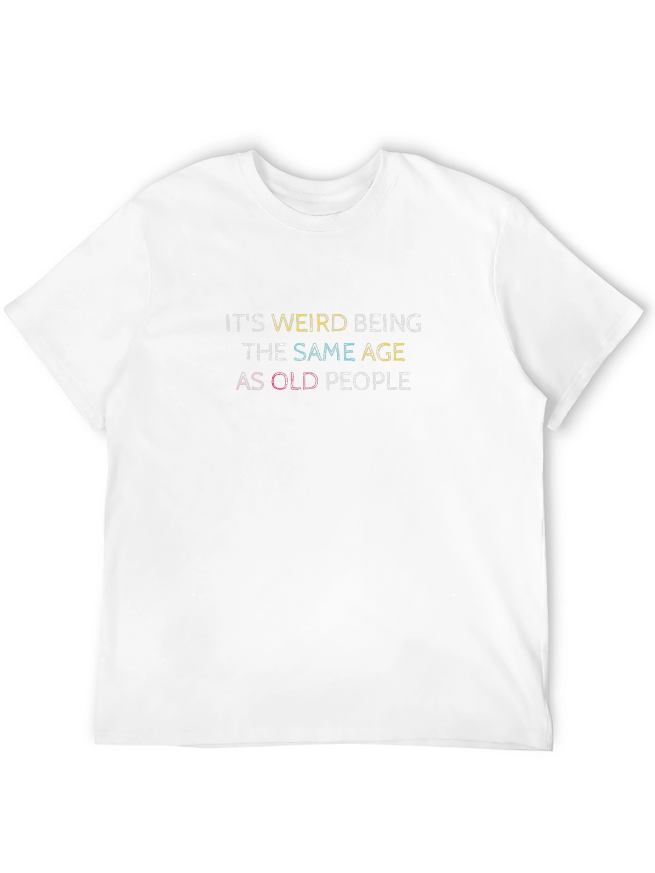 Funny Same Age as Old People Black T-Shirt