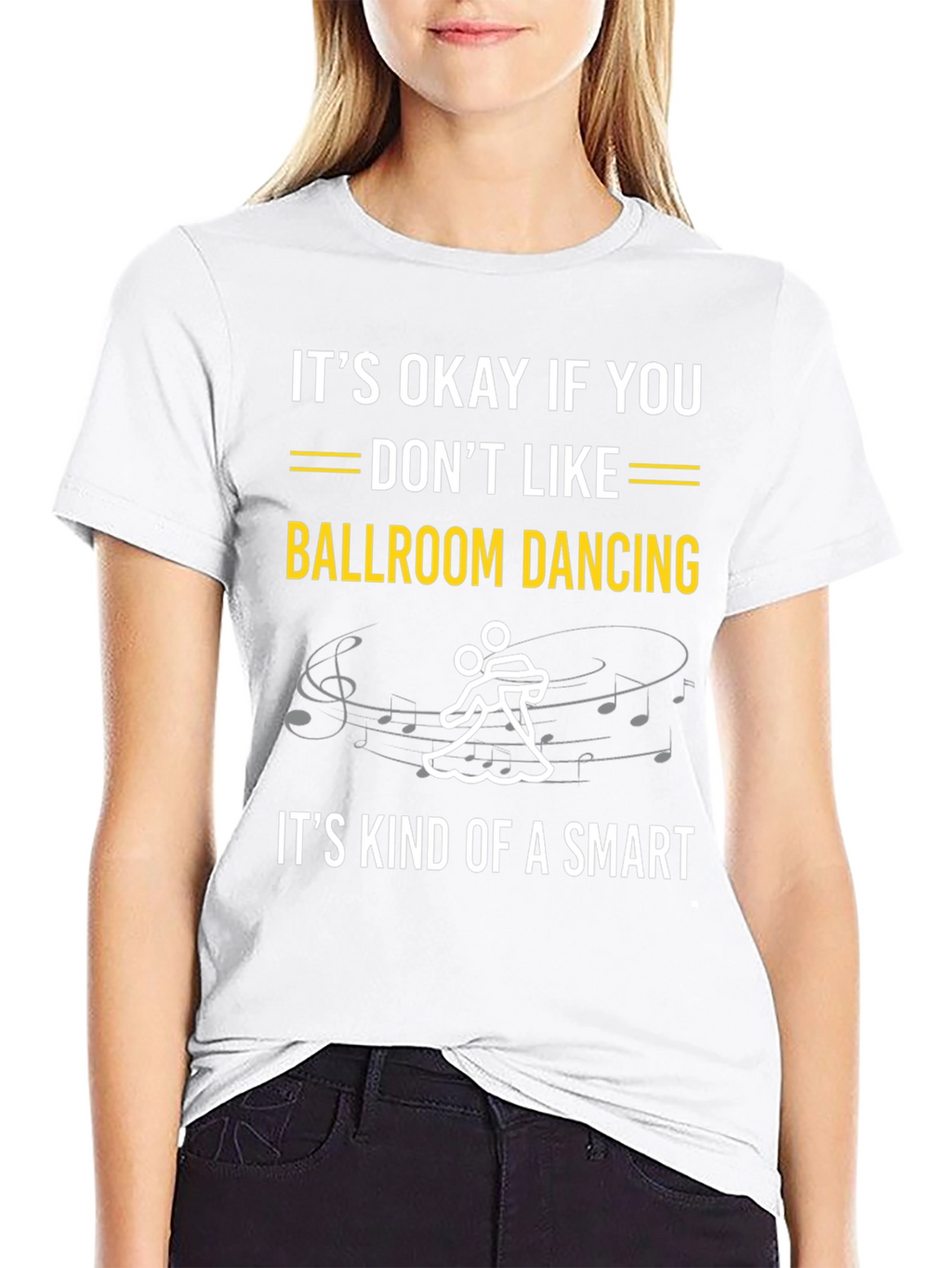 Ballroom Dancing Smart T-Shirt - Funny Dance Tee