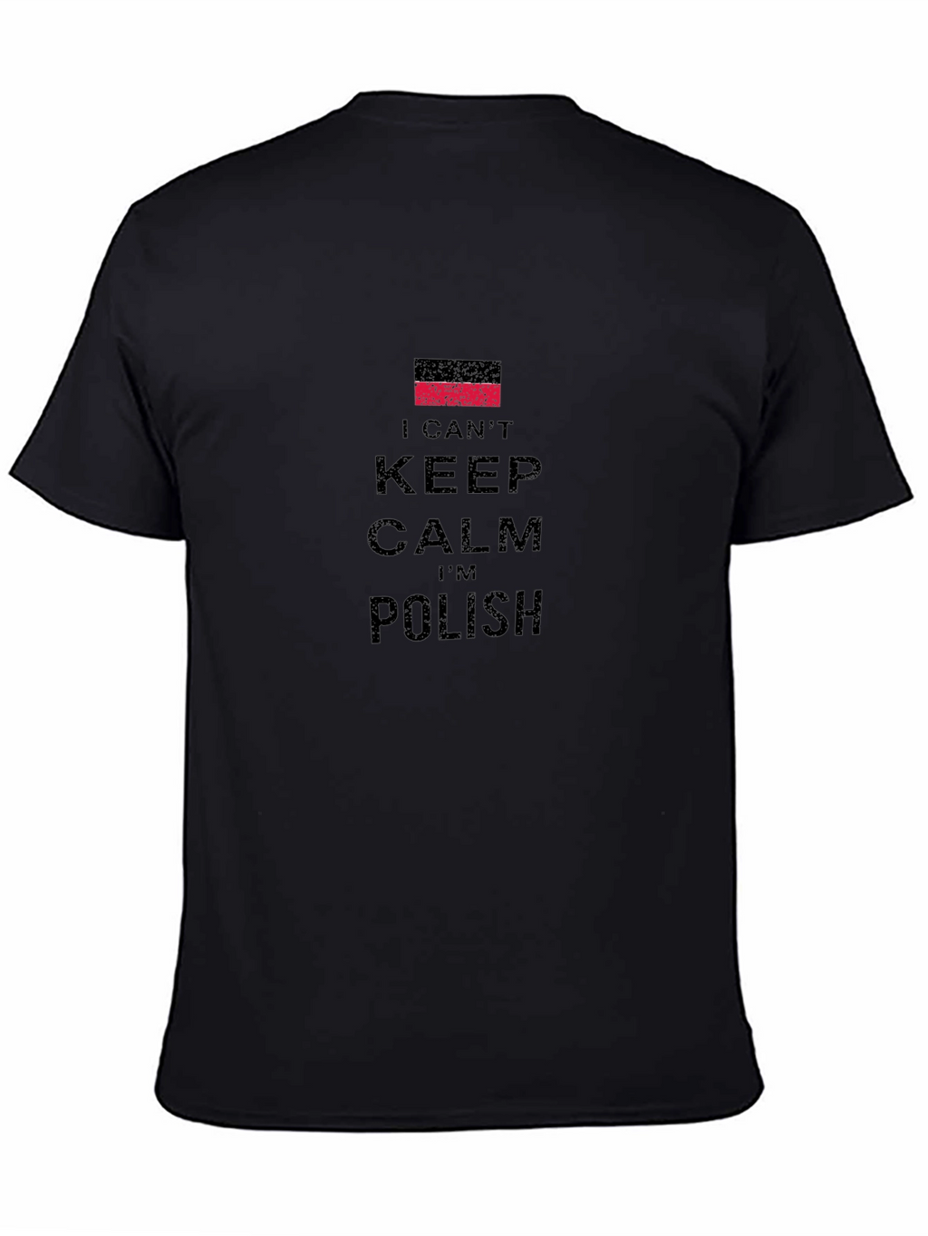 I Cant Keep Calm Im Polish Black T-Shirt