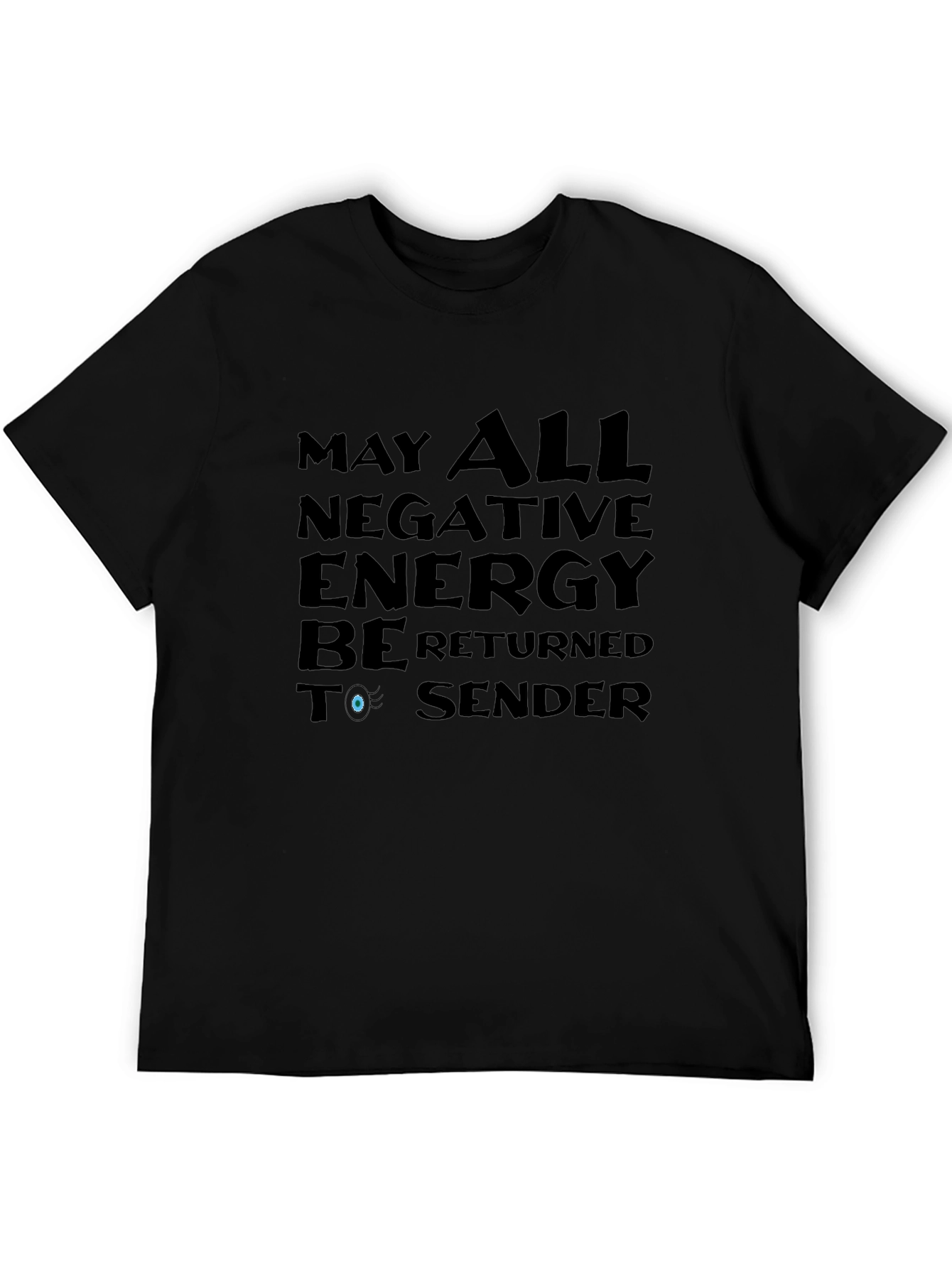 Negative Energy T-Shirt - Funny Sarcastic Tee