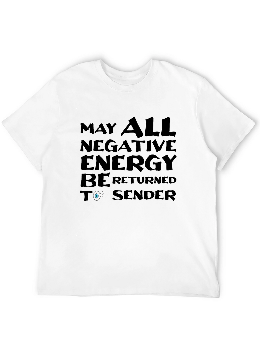Negative Energy T-Shirt - Funny Sarcastic Tee