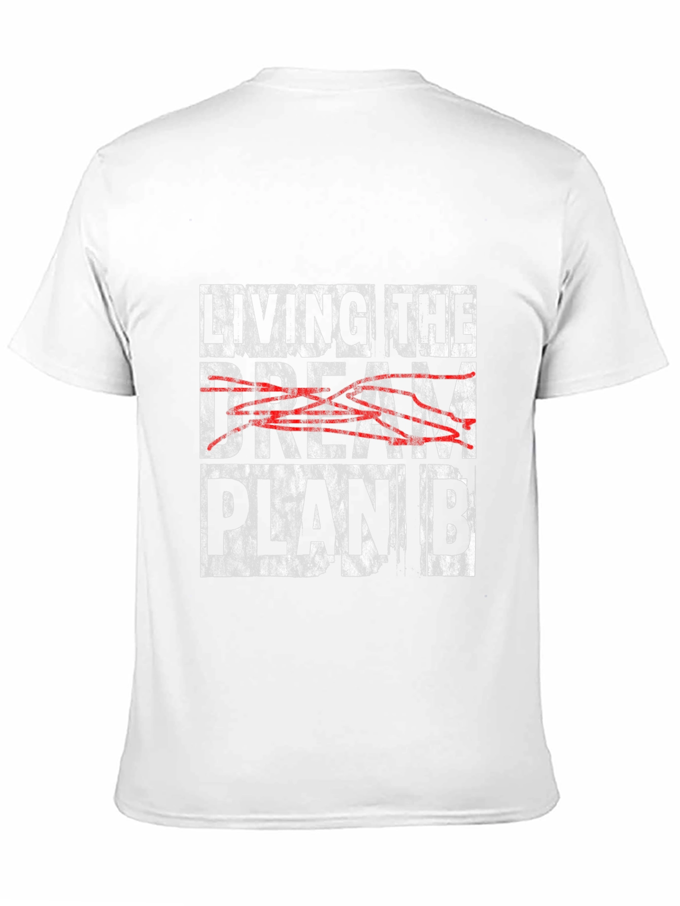 Living the Dream Plan B Graphic Tee