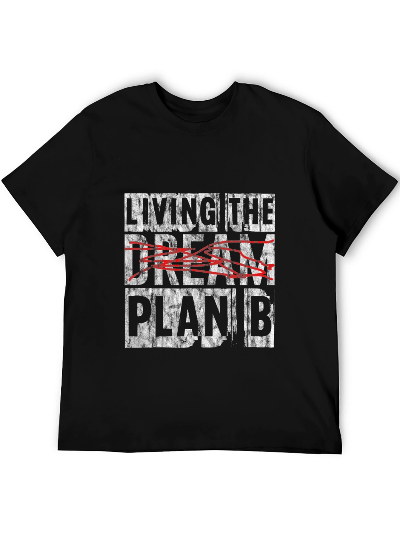 Living the Dream Plan B Graphic Tee