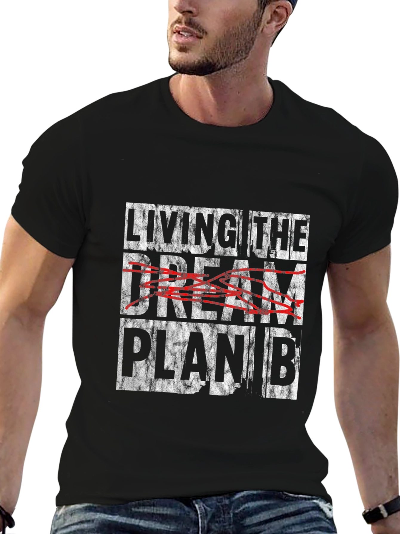 Living the Dream Plan B Graphic Tee