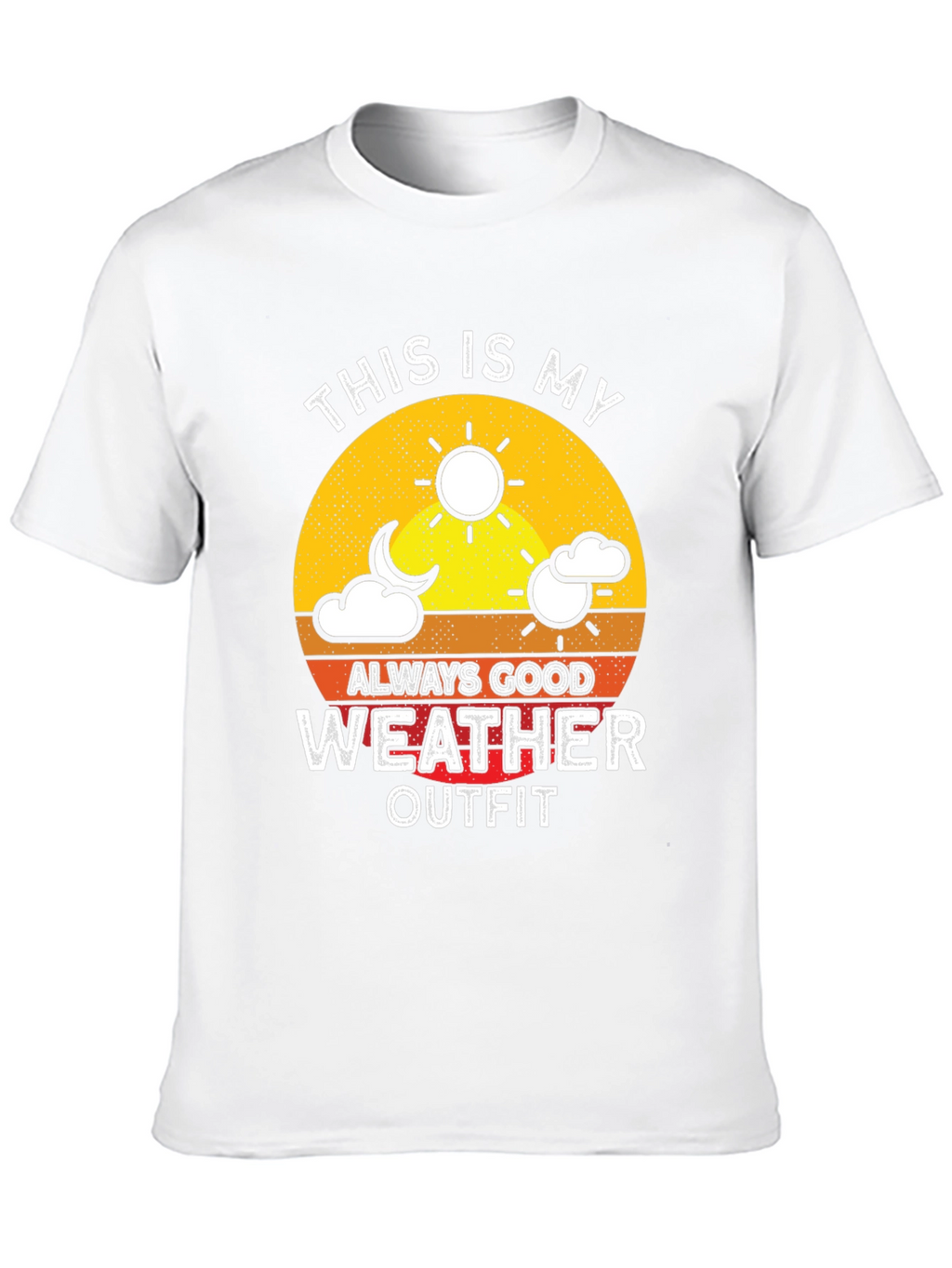 Good Weather Outfit T-Shirt - Trendy Graphic Tee