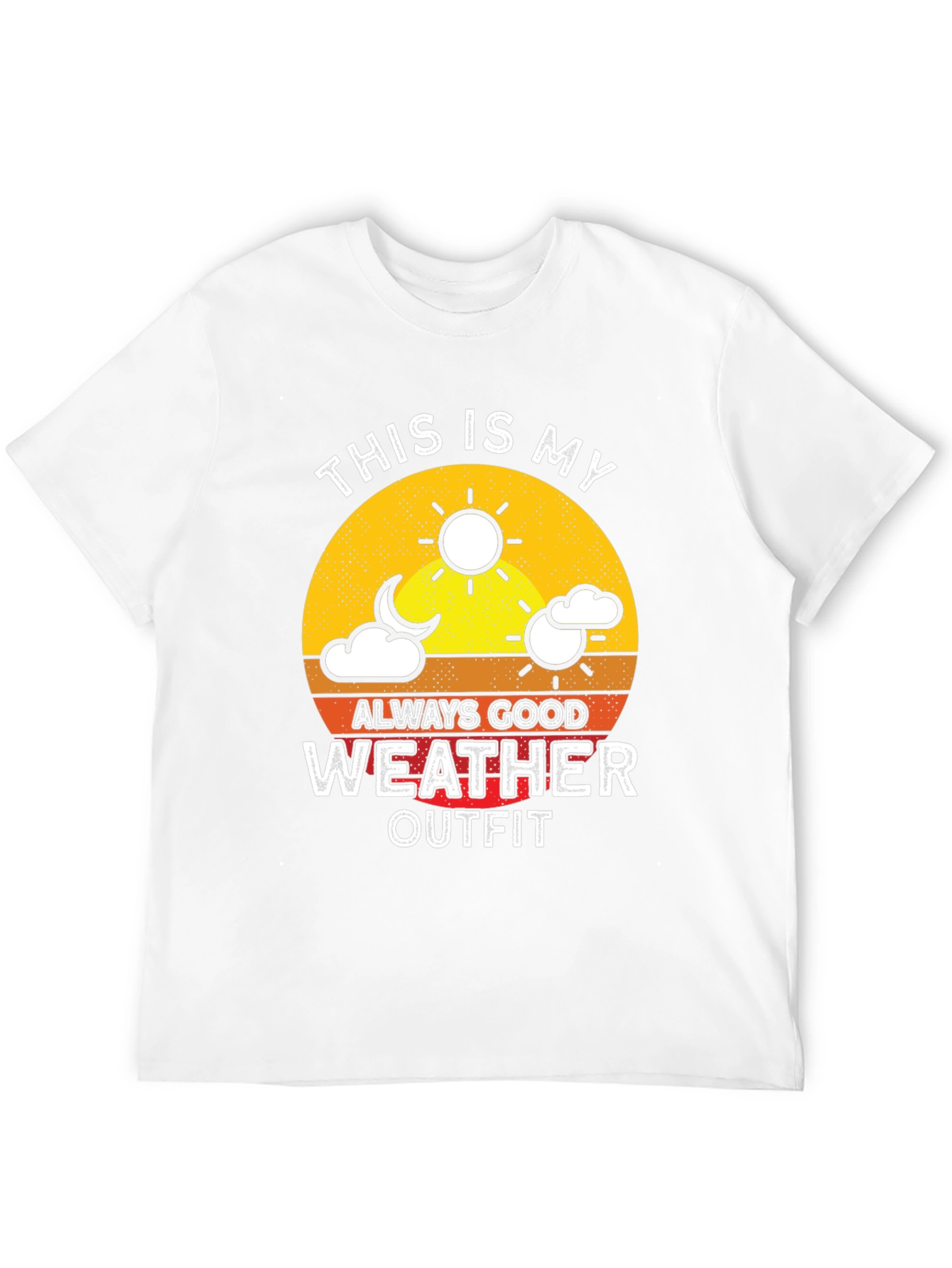 Good Weather Outfit T-Shirt - Trendy Graphic Tee
