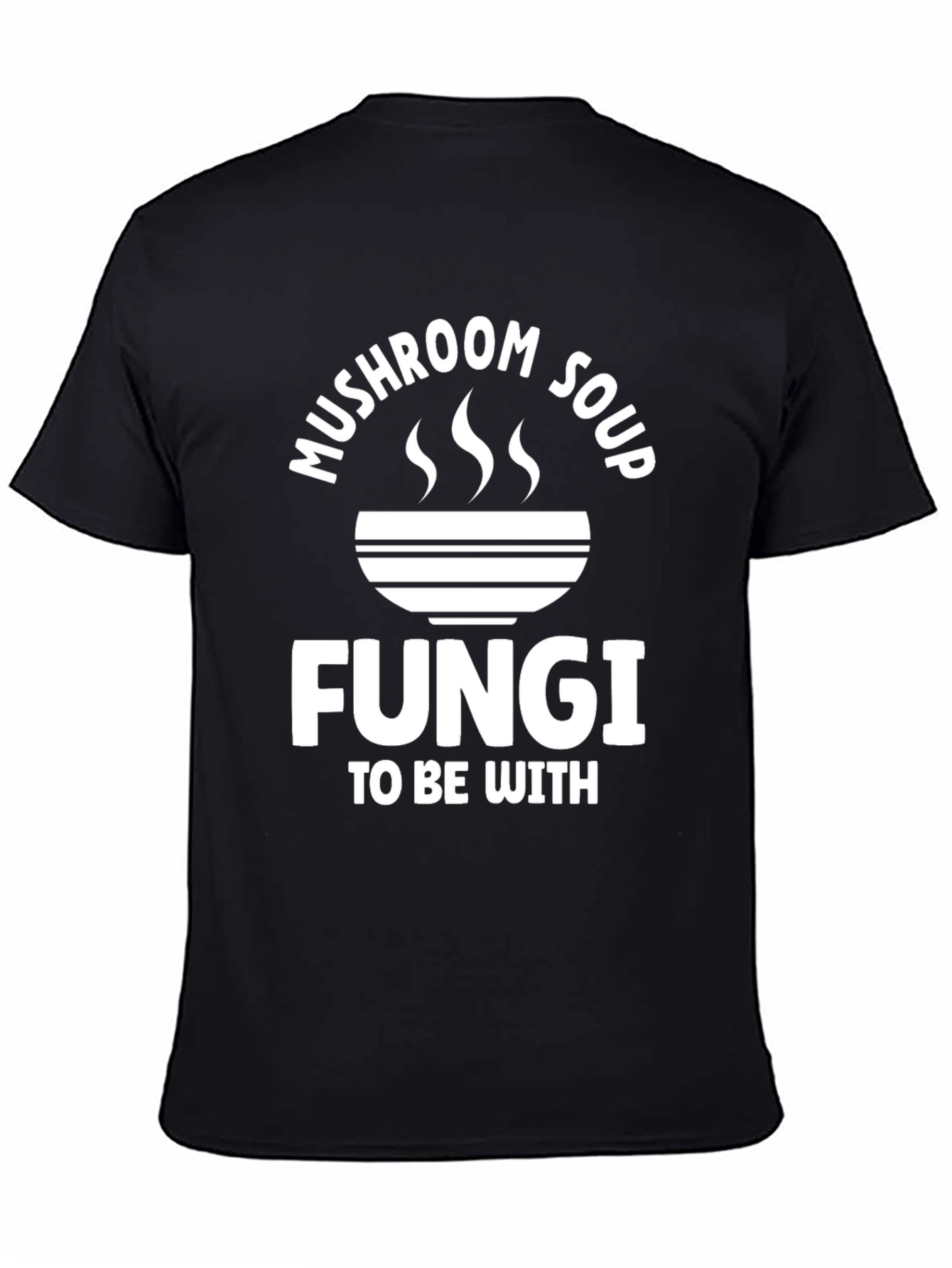 Mushroom Soup Fungi T-Shirt -  Funny Graphic Tee