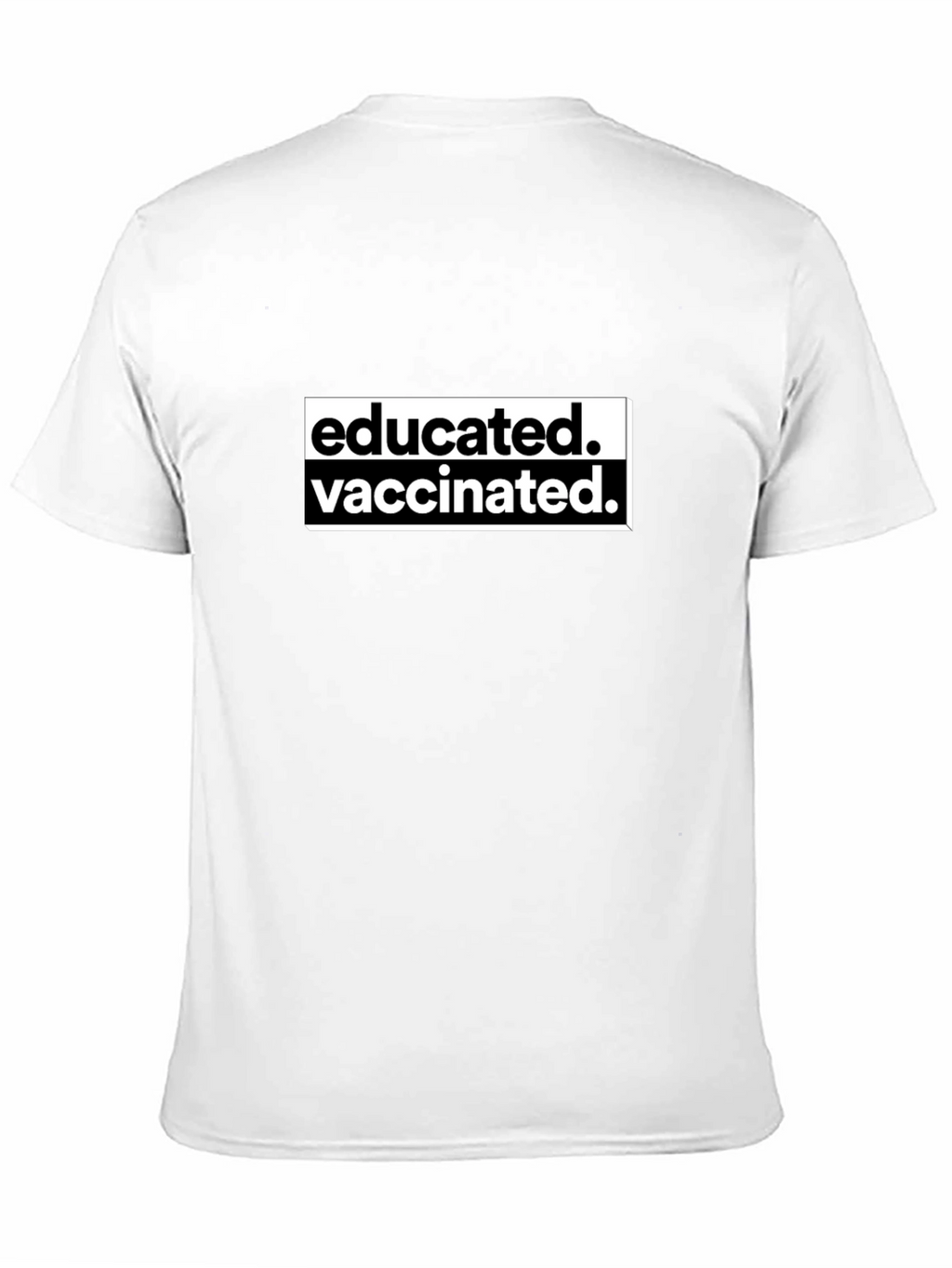 Educated Vaccinated Black T-Shirt