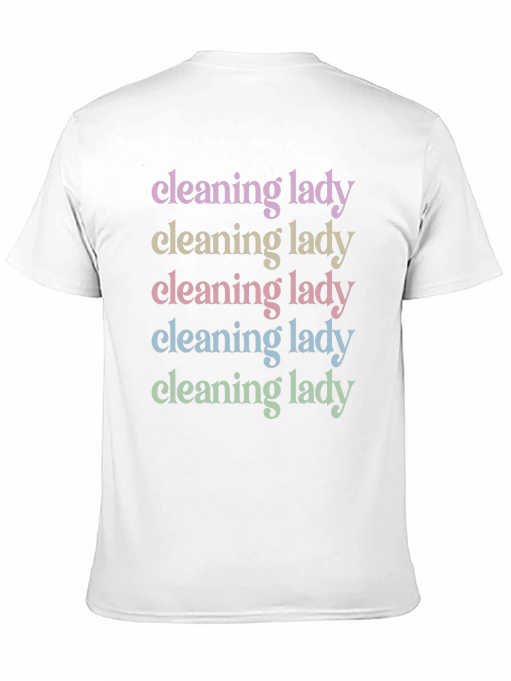 Cleaning Lady Rainbow Text Black T-Shirt
