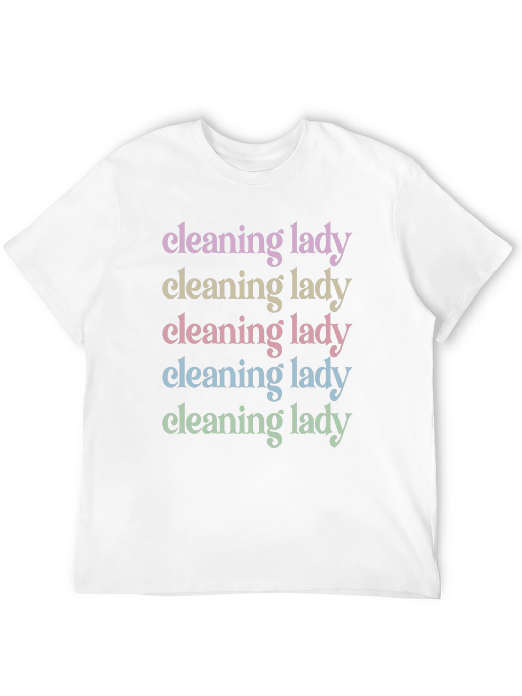 Cleaning Lady Rainbow Text Black T-Shirt