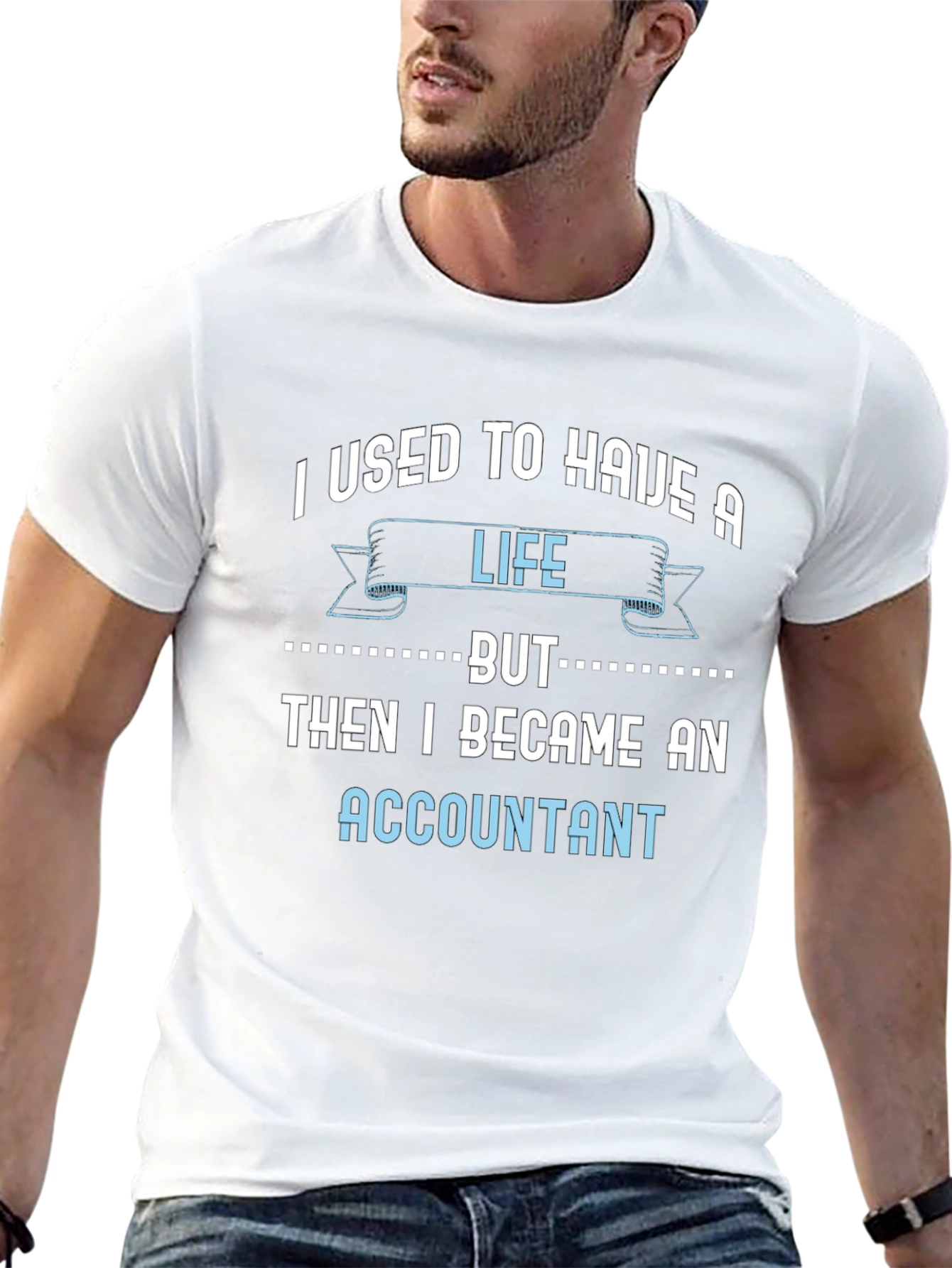 Accountant Life T-Shirt - Funny Job Tee