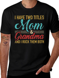 Mom & Grandma T-Shirt - I Rock Them Both!