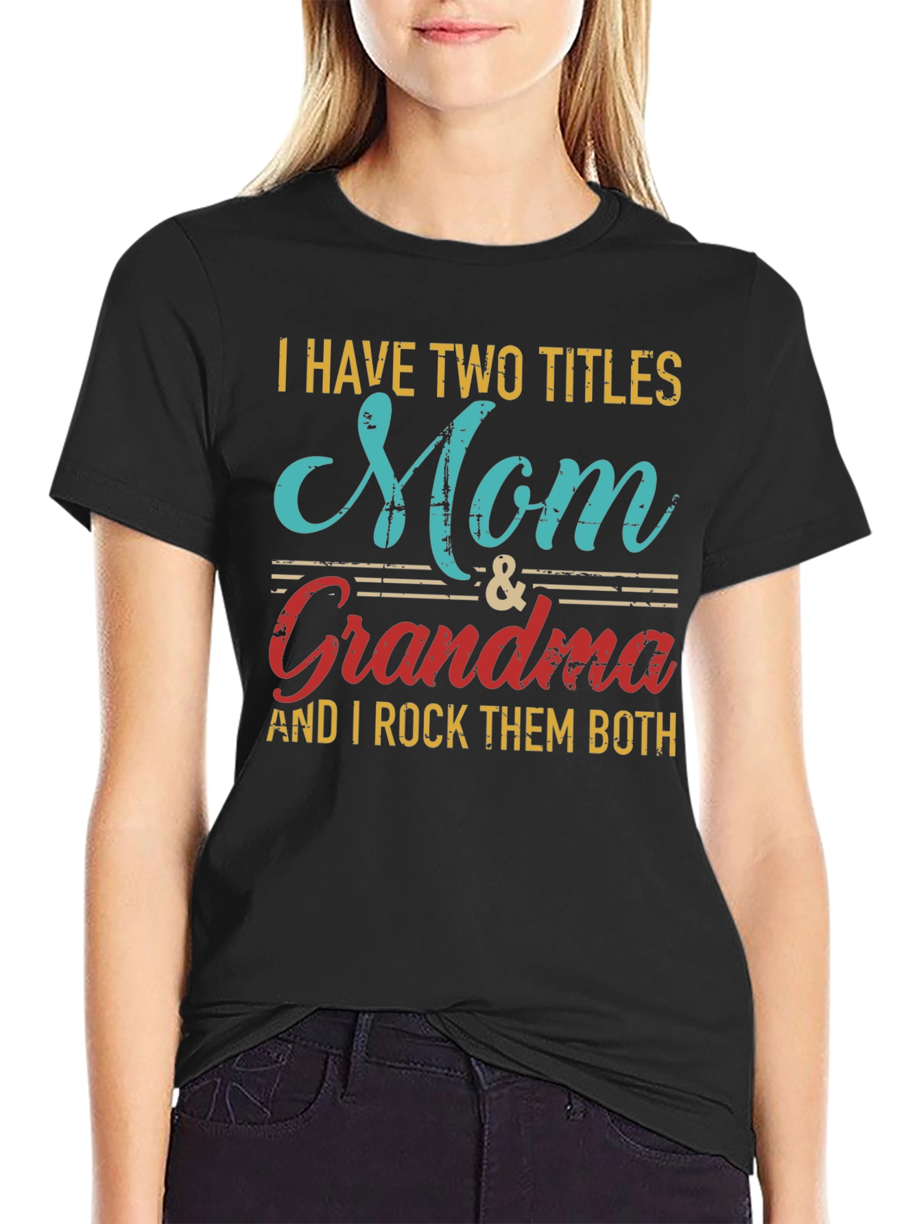 Mom & Grandma T-Shirt - I Rock Them Both!