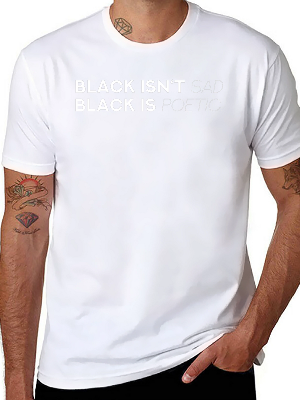 Black Isnt Sad T-Shirt: Poetic Statement Tee