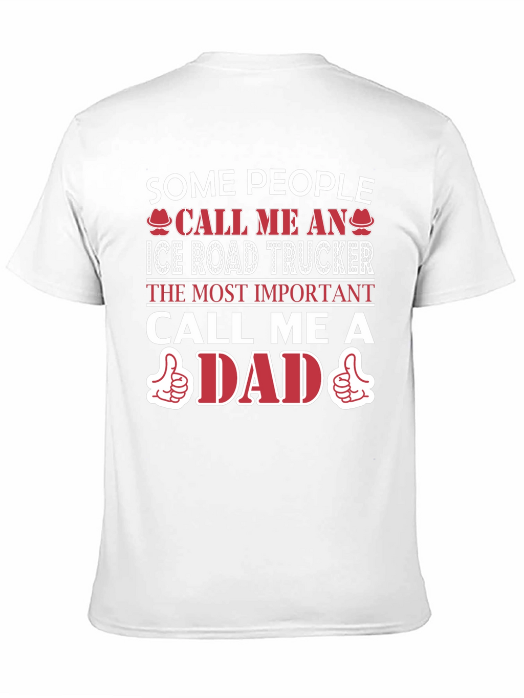 Ice Road Trucker Dad T-Shirt