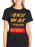 Motivational Start T-Shirt