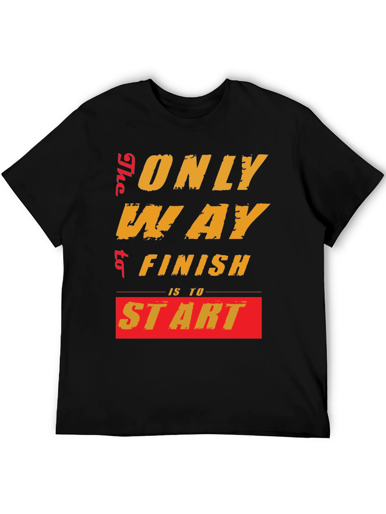 Motivational Start T-Shirt