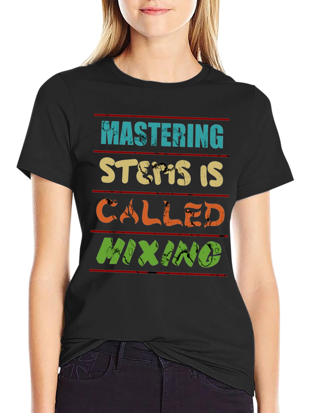 Mastering Stems is Called Mixing T-Shirt