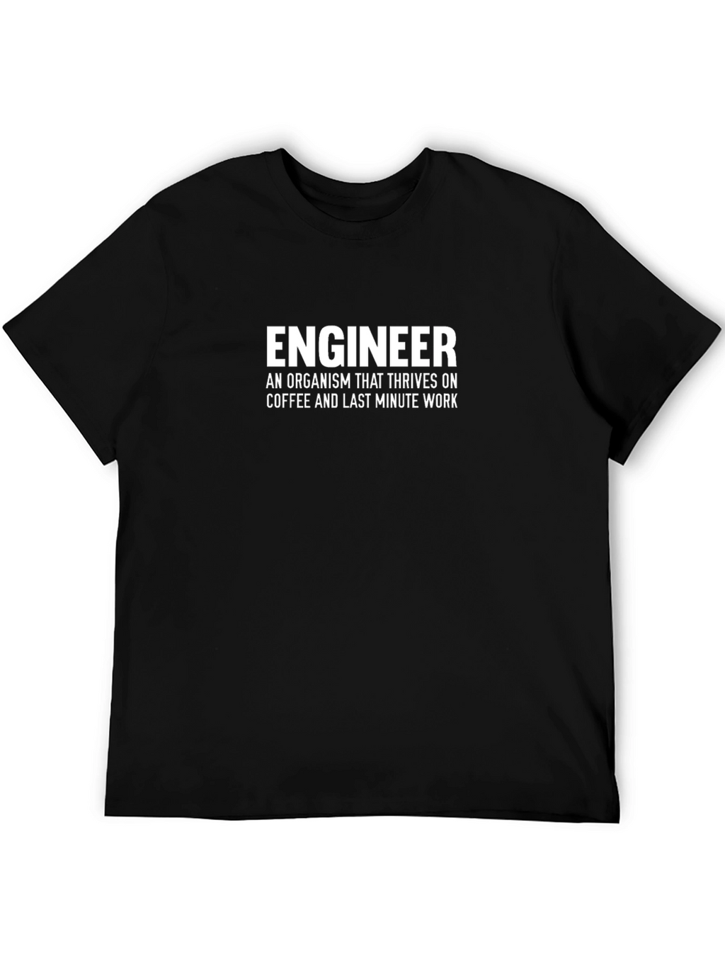 Engineer Coffee & Last Minute Work T-Shirt