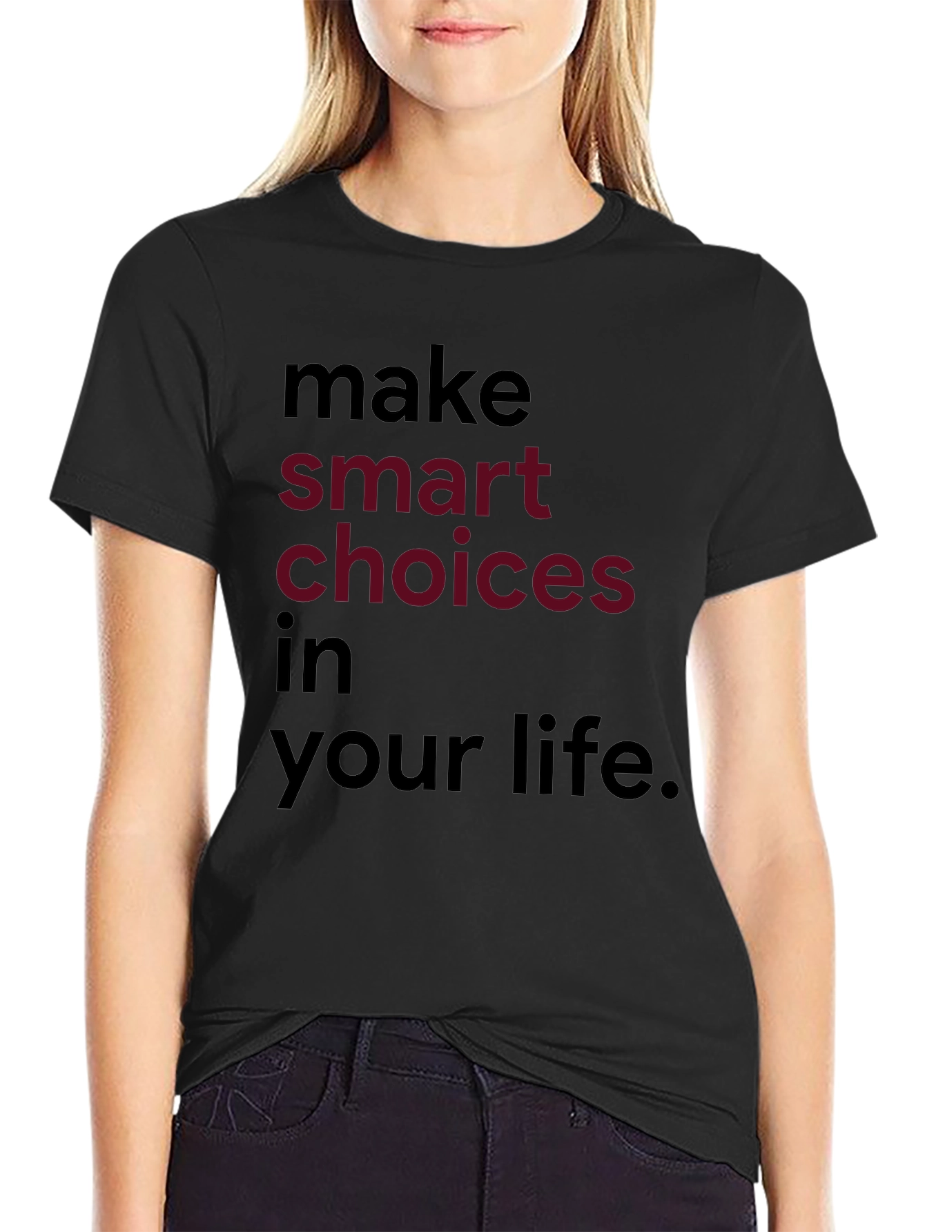 Inspirational Make Smart Choices Graphic Tee